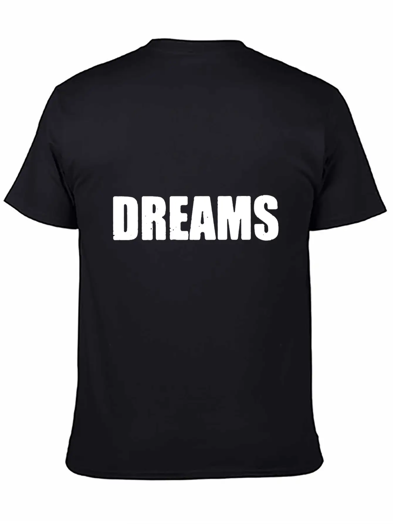 Dreams Letter Only Basic Graphic T-Shirt ¨C Daily Comfort In Soft Cotton