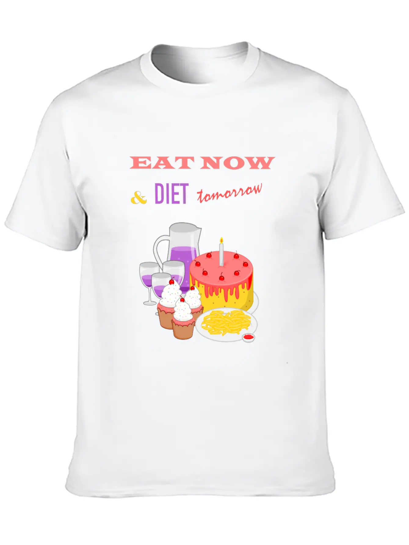 Eat Now & Diet Tomorrow Soft Cotton Short Sleeve Tee ¨C Unisex Wardrobe Staple
