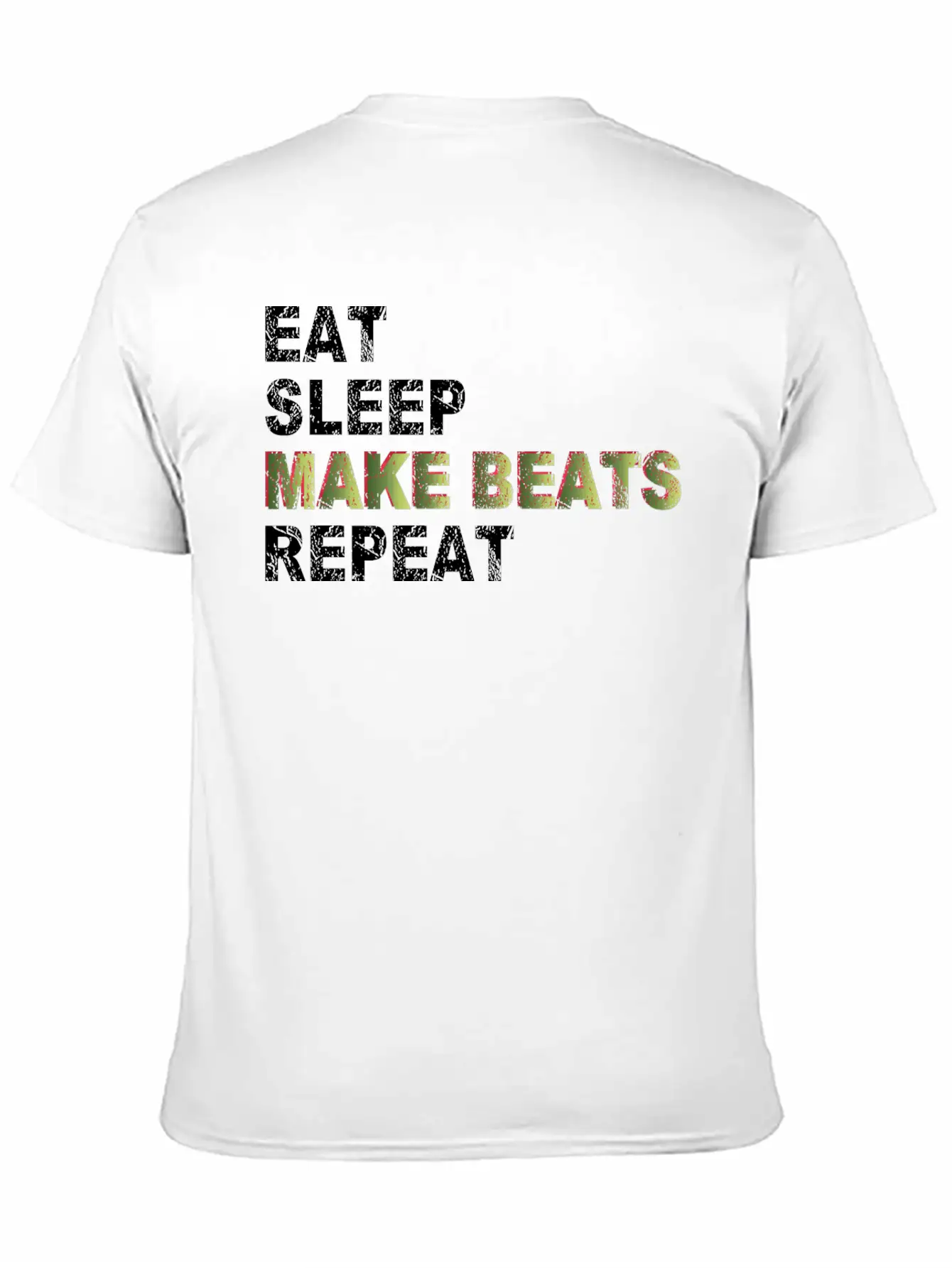 Eat Sleep Make Beats Repeat Basic Graphic T-Shirt ¨C Daily Comfort In Soft Cotton