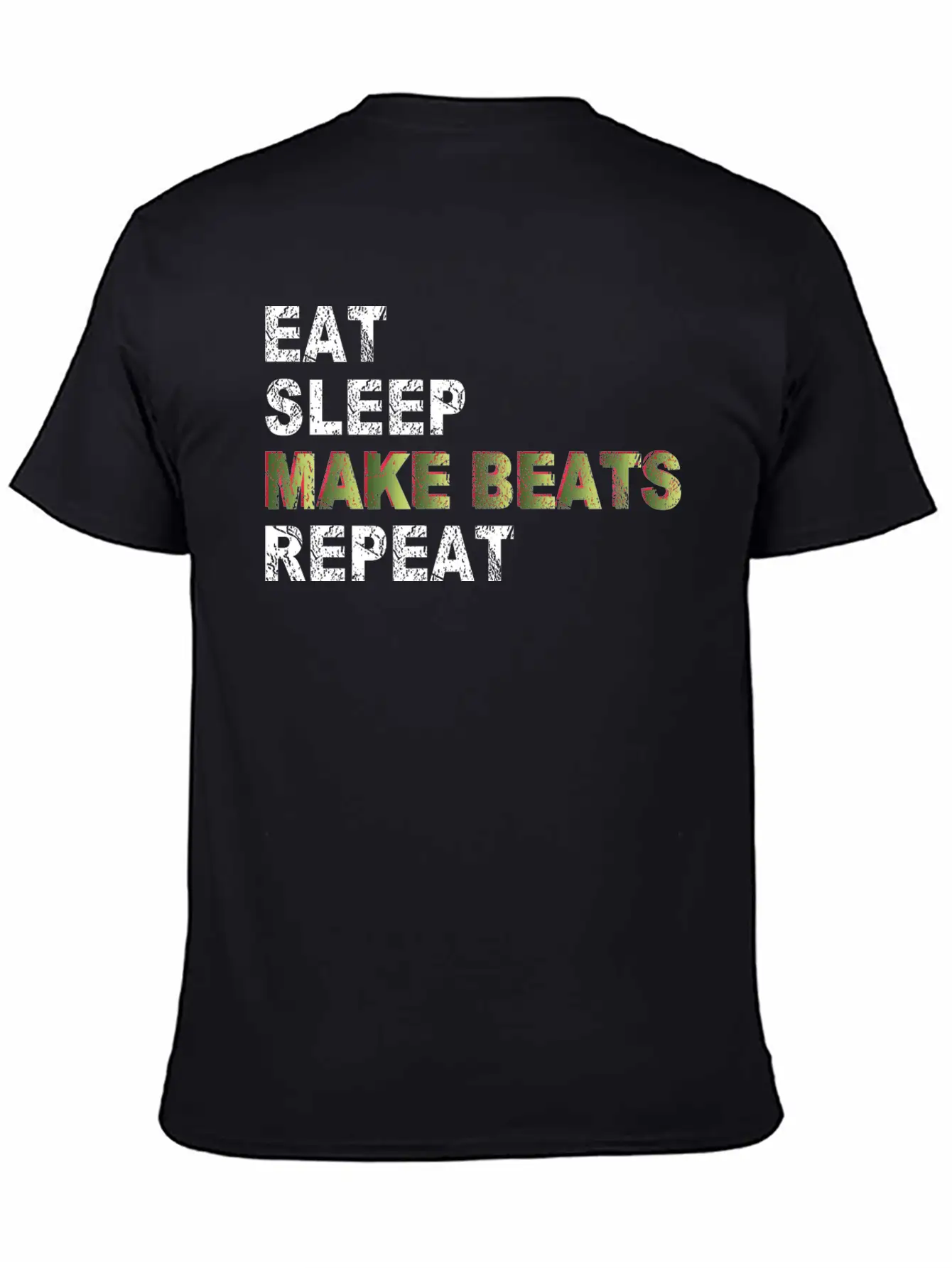Eat Sleep Make Beats Repeat Basic Graphic T-Shirt ¨C Daily Comfort In Soft Cotton