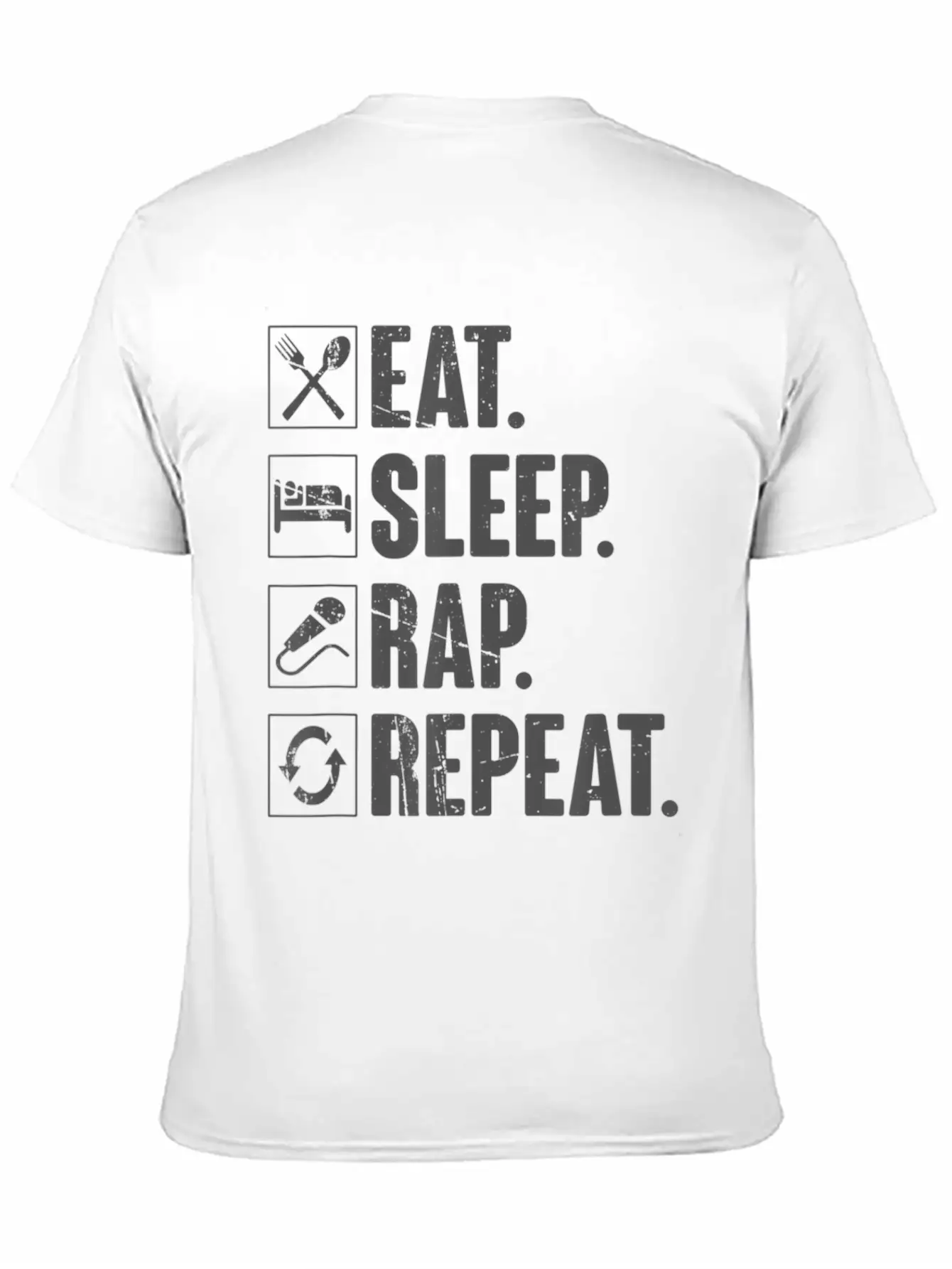 Eat Sleep Rap Repeat Funny Rapper Gift T Soft Cotton Short Sleeve Tee ¨C Unisex Wardrobe Staple