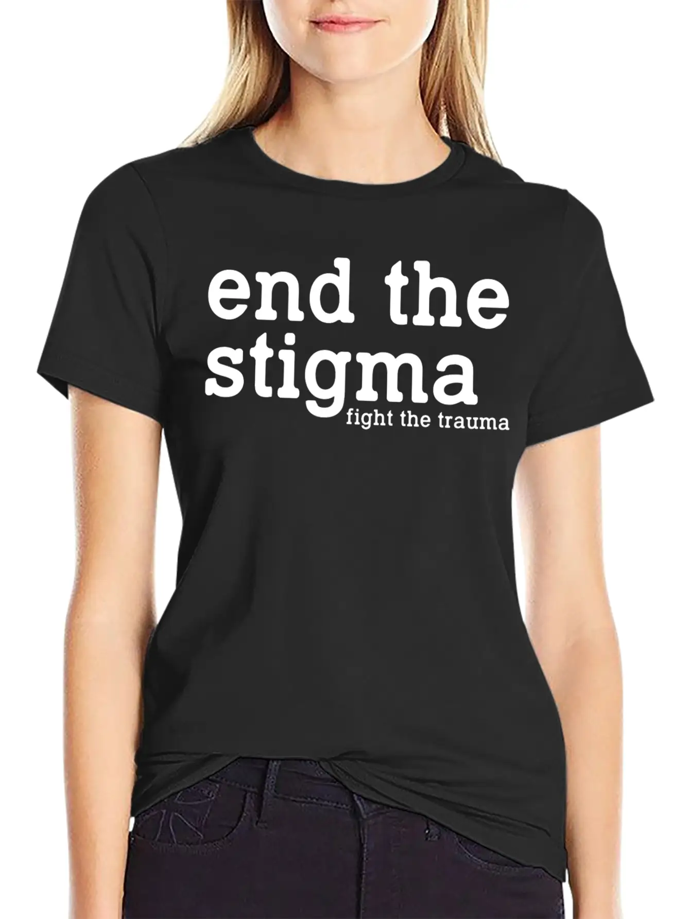 End The Stigma Fight The Trauma Healthcare Mental Soft Cotton Short Sleeve Tee ¨C Unisex Wardrobe Staple
