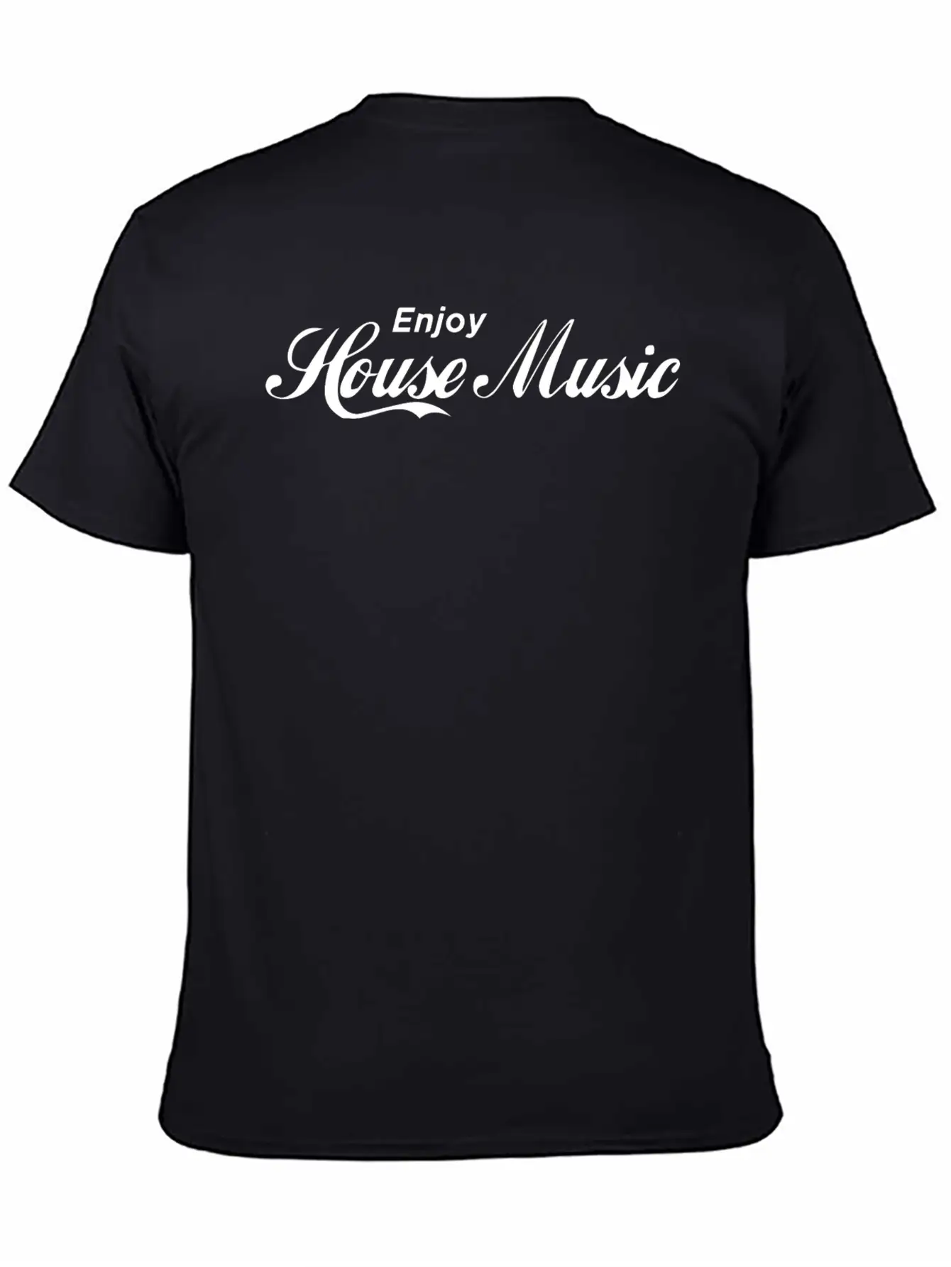 Enjoy House Music Basic Graphic T-Shirt ¨C Daily Comfort In Soft Cotton