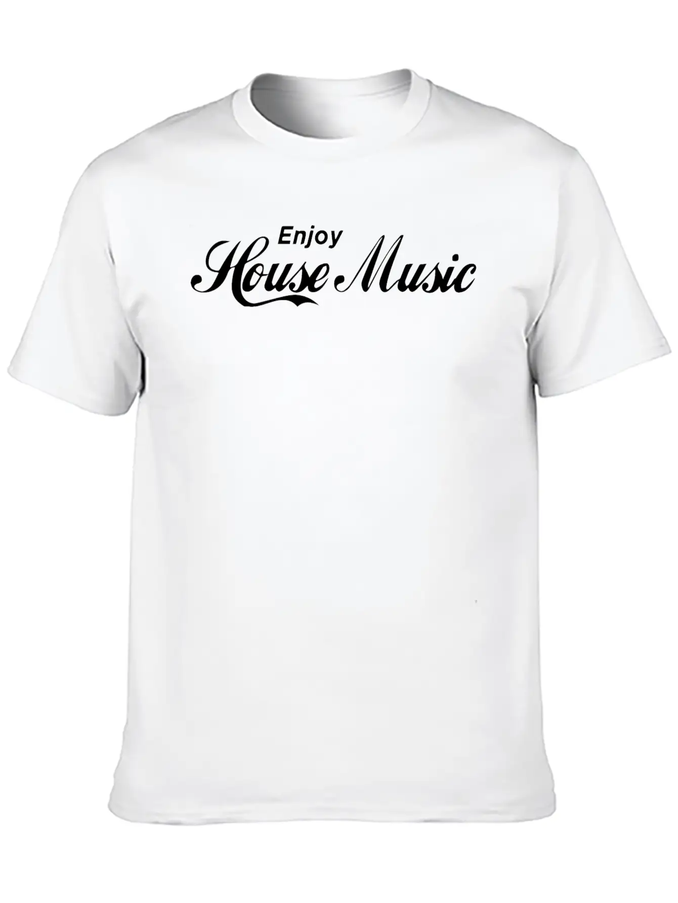 Enjoy House Music Basic Graphic T-Shirt ¨C Daily Comfort In Soft Cotton
