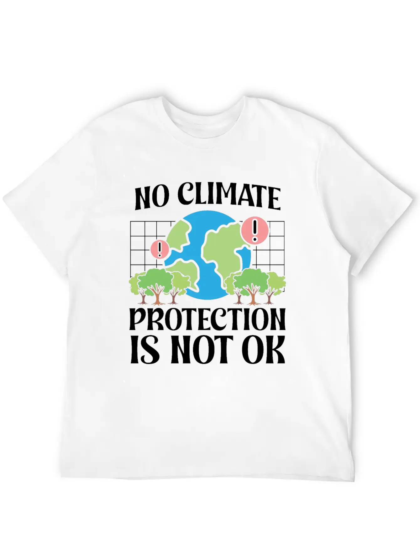 Environmentalism No Climate Protection Not Ok Essential Cotton Tee For Daily Outfits ¨C Unisex Style