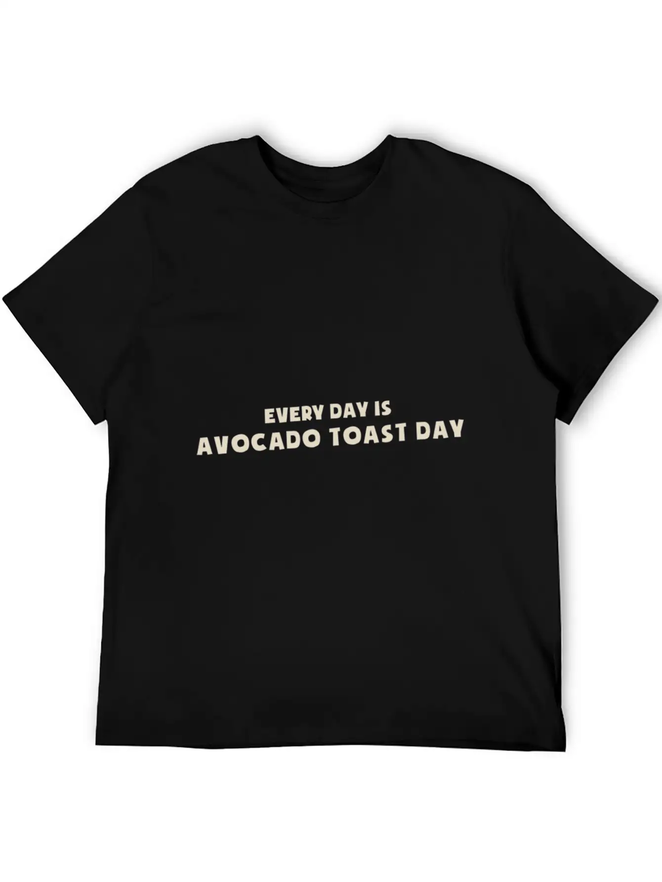 Every Day Is Avocado Toast Day Essential Cotton Tee For Daily Outfits ¨C Unisex Style