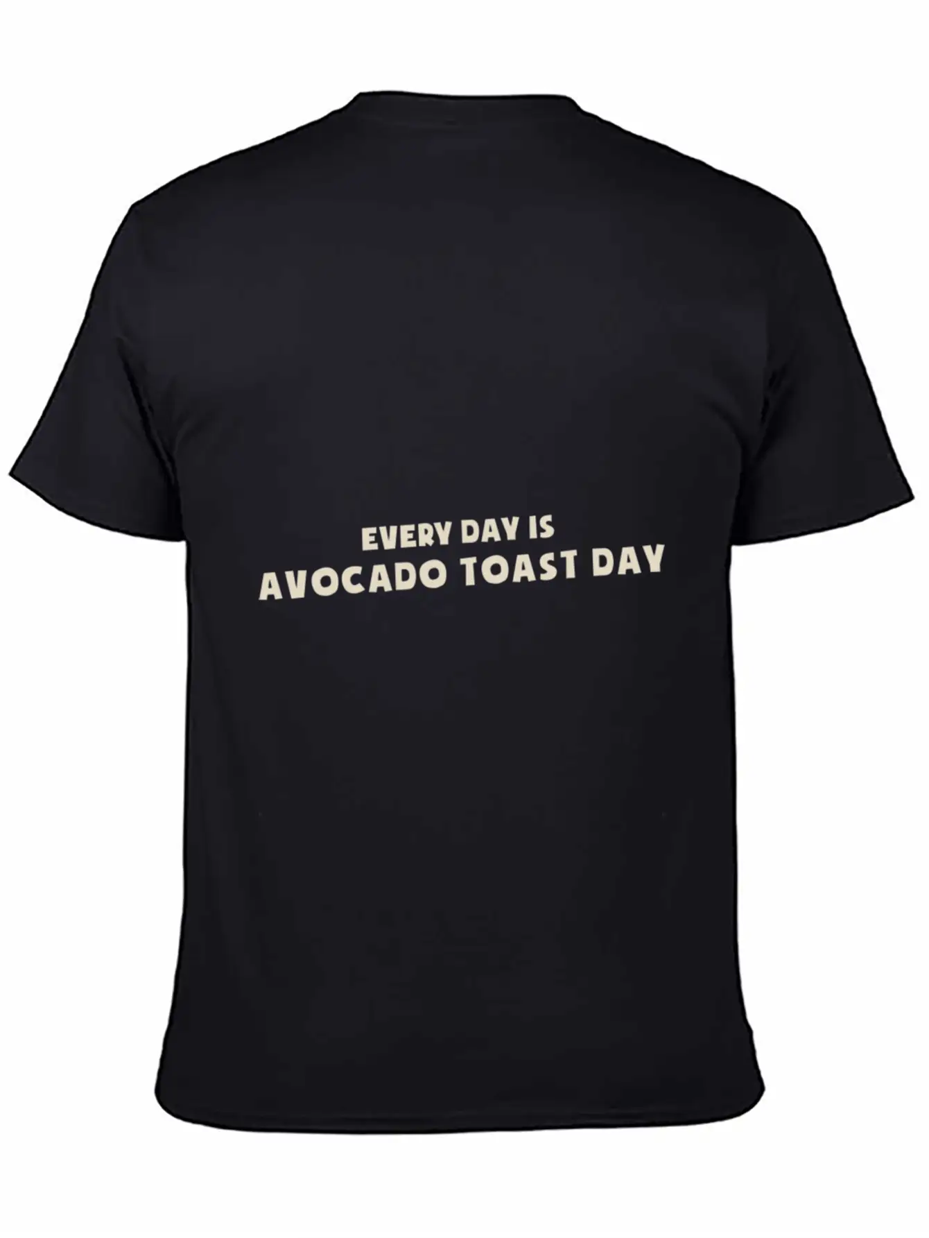 Every Day Is Avocado Toast Day Essential Cotton Tee For Daily Outfits ¨C Unisex Style