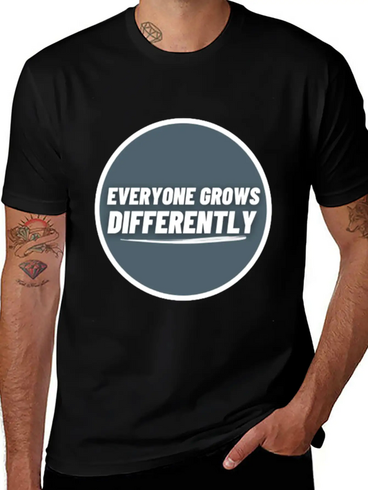 Everyone Grows Diffrently | Positive Thought Soft Cotton Short Sleeve Tee ¨C Unisex Wardrobe Staple