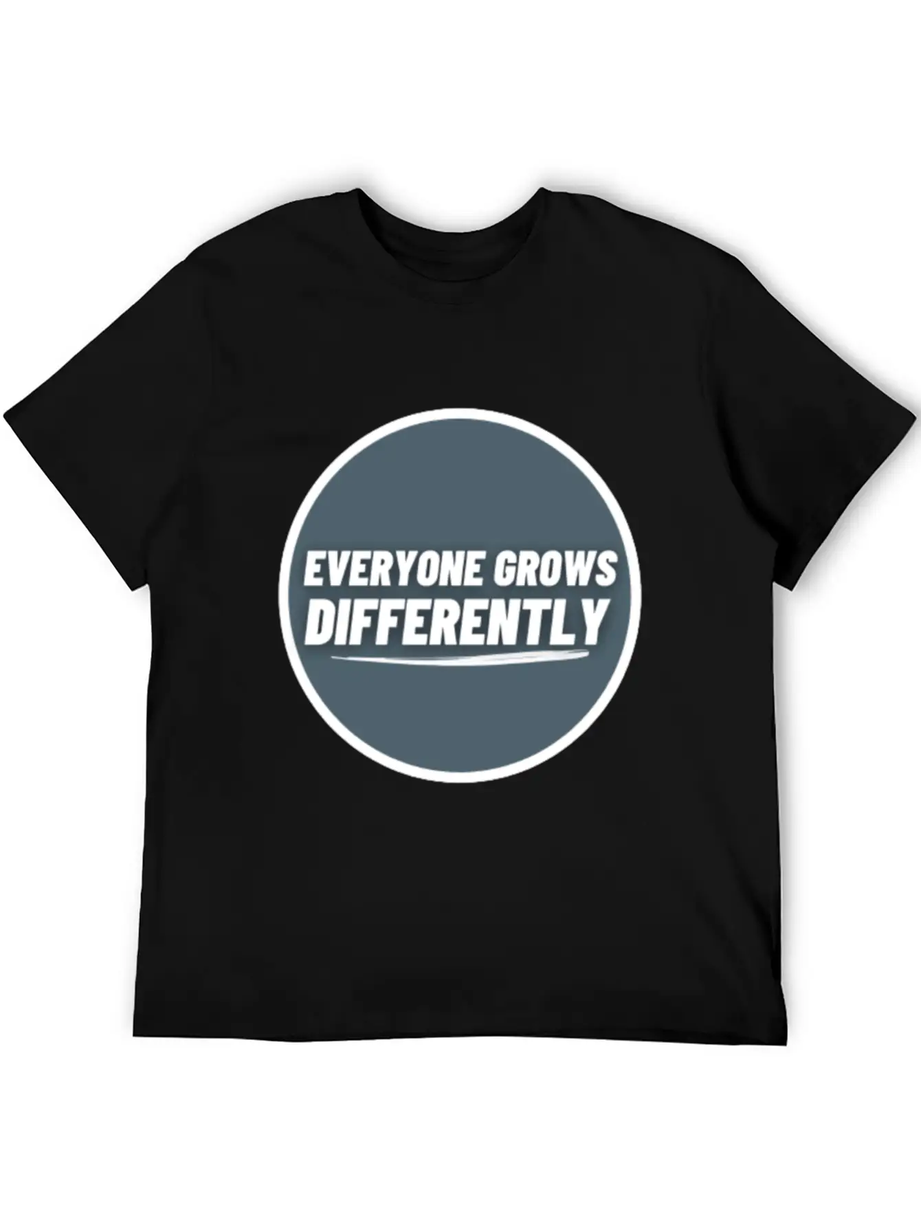 Everyone Grows Diffrently | Positive Thought Soft Cotton Short Sleeve Tee ¨C Unisex Wardrobe Staple