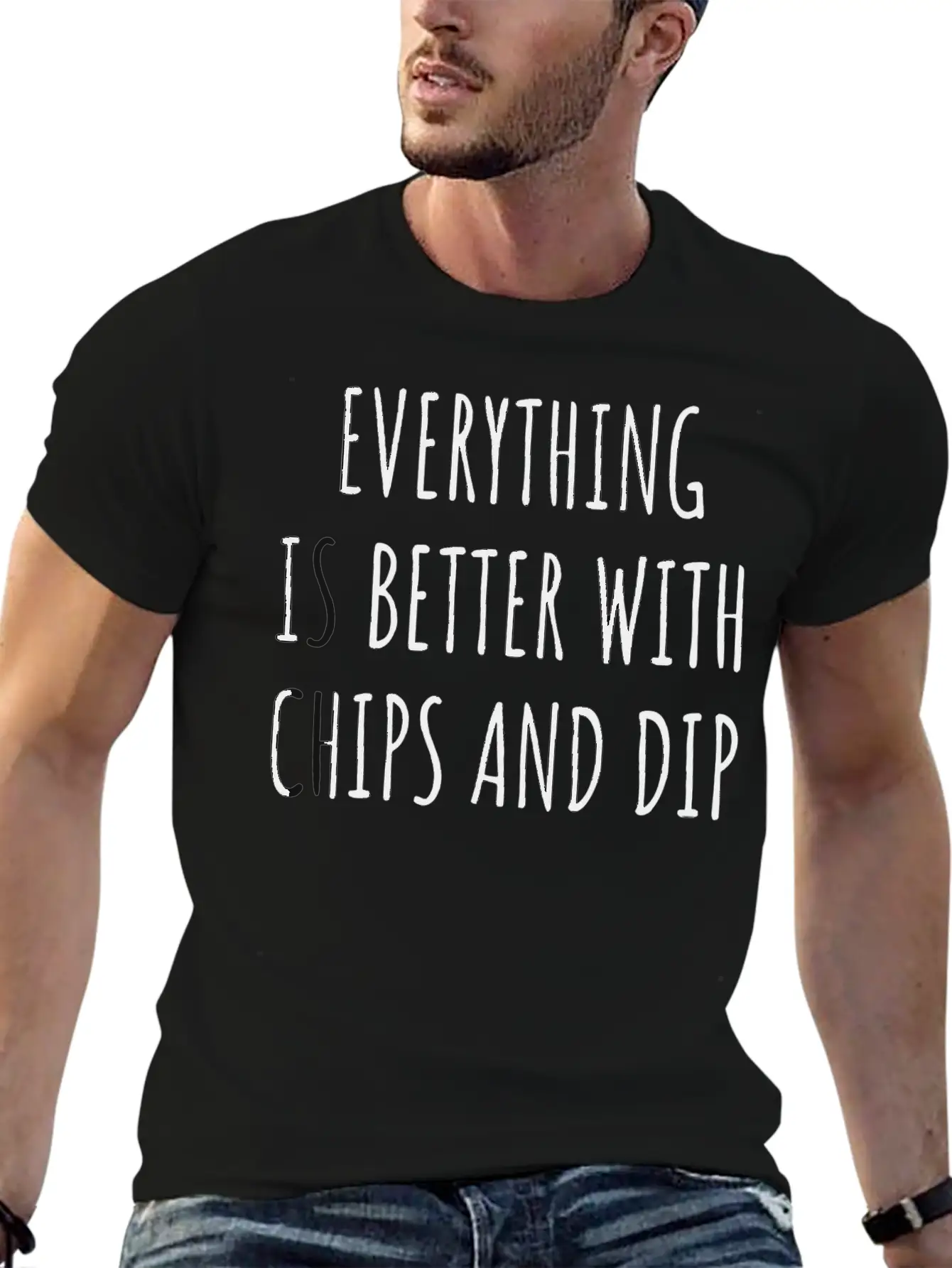 Everything Is Better With Chips And Dip Gift Tee Basic Graphic T-Shirt ¨C Daily Comfort In Soft Cotton