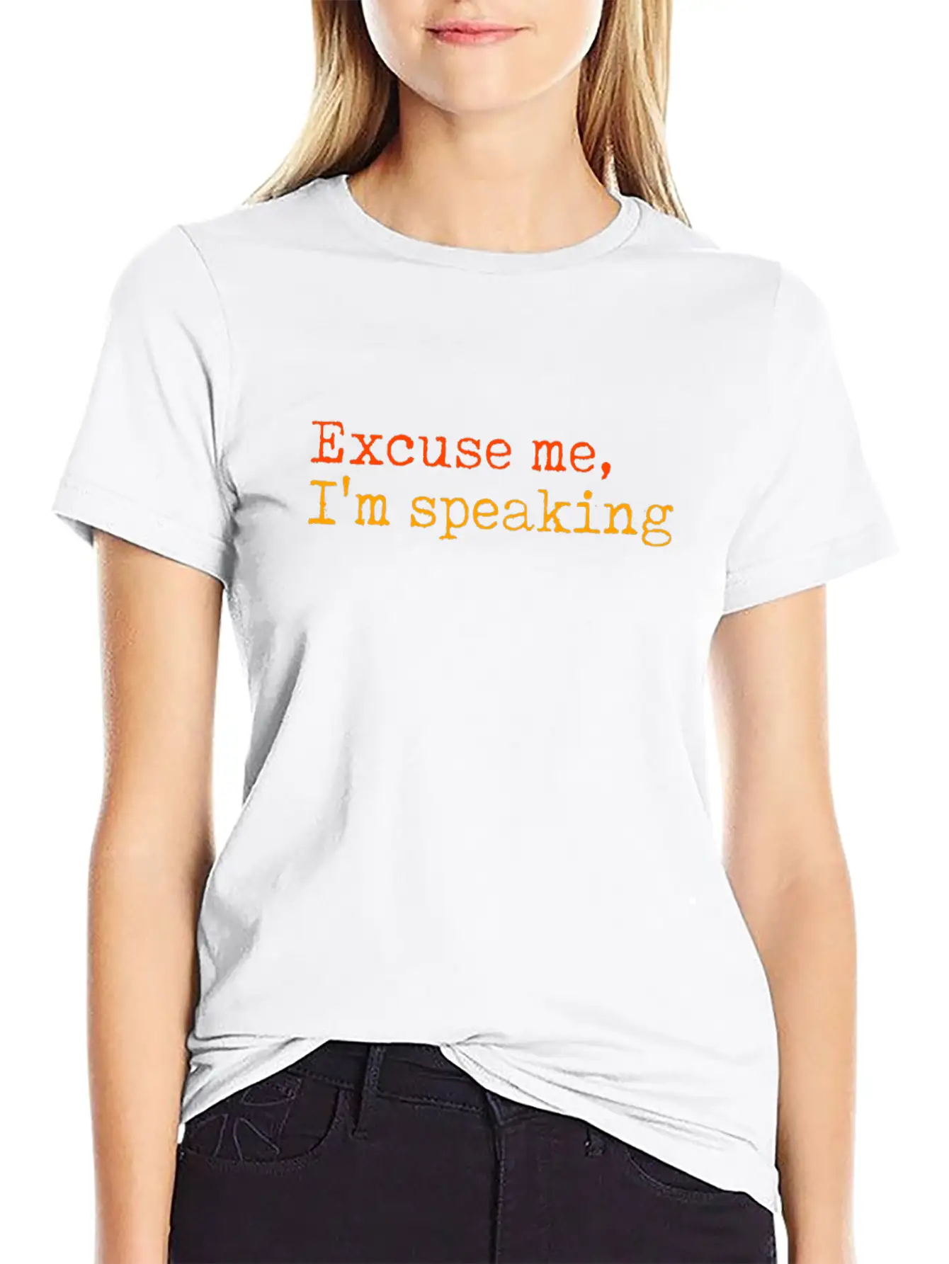 Excuse Me I Am Speaking Basic Graphic T-Shirt ¨C Daily Comfort In Soft Cotton
