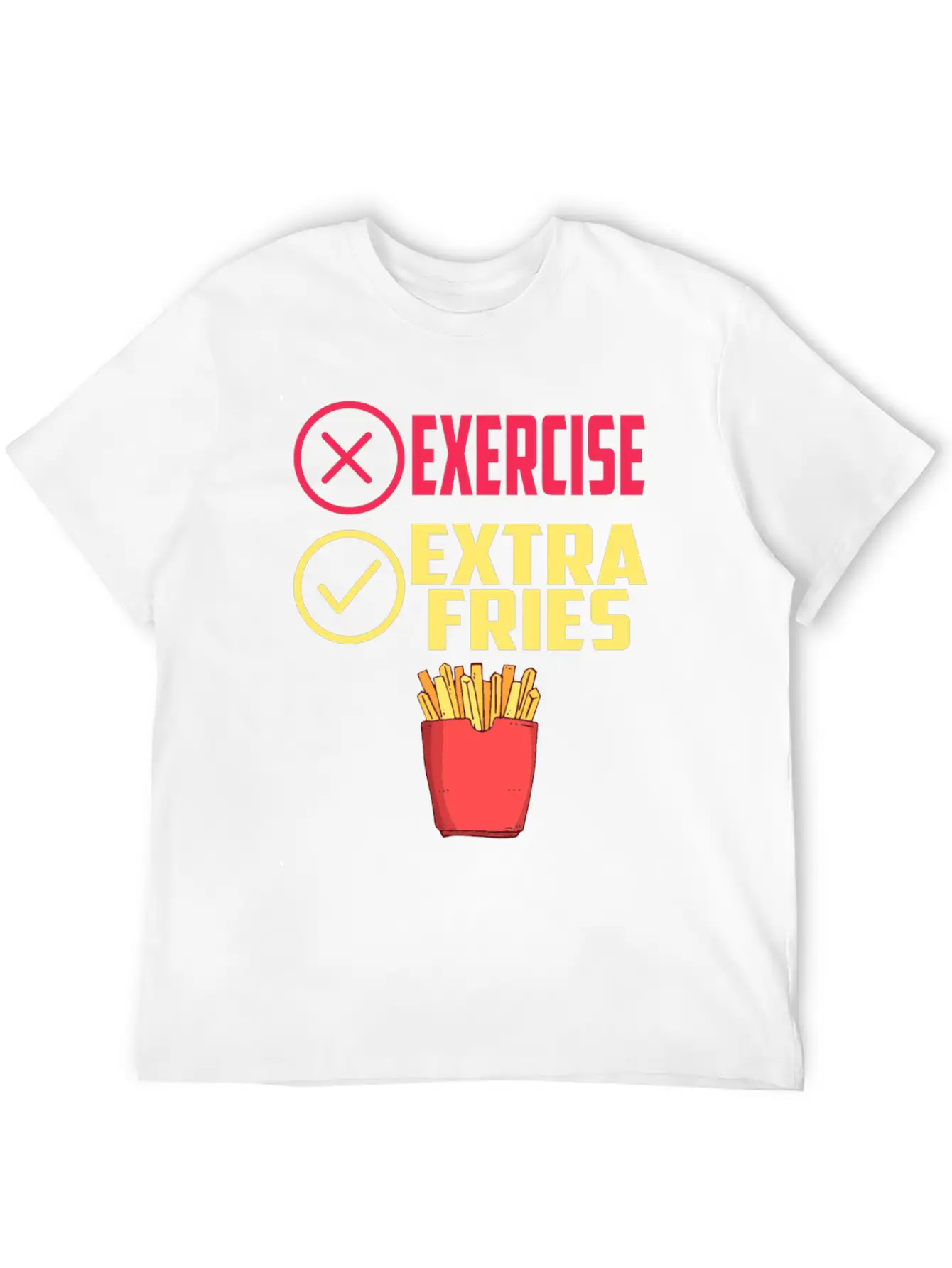 Exercise Extra Fries Chips Workout Gym Essential Cotton Tee For Daily Outfits ¨C Unisex Style