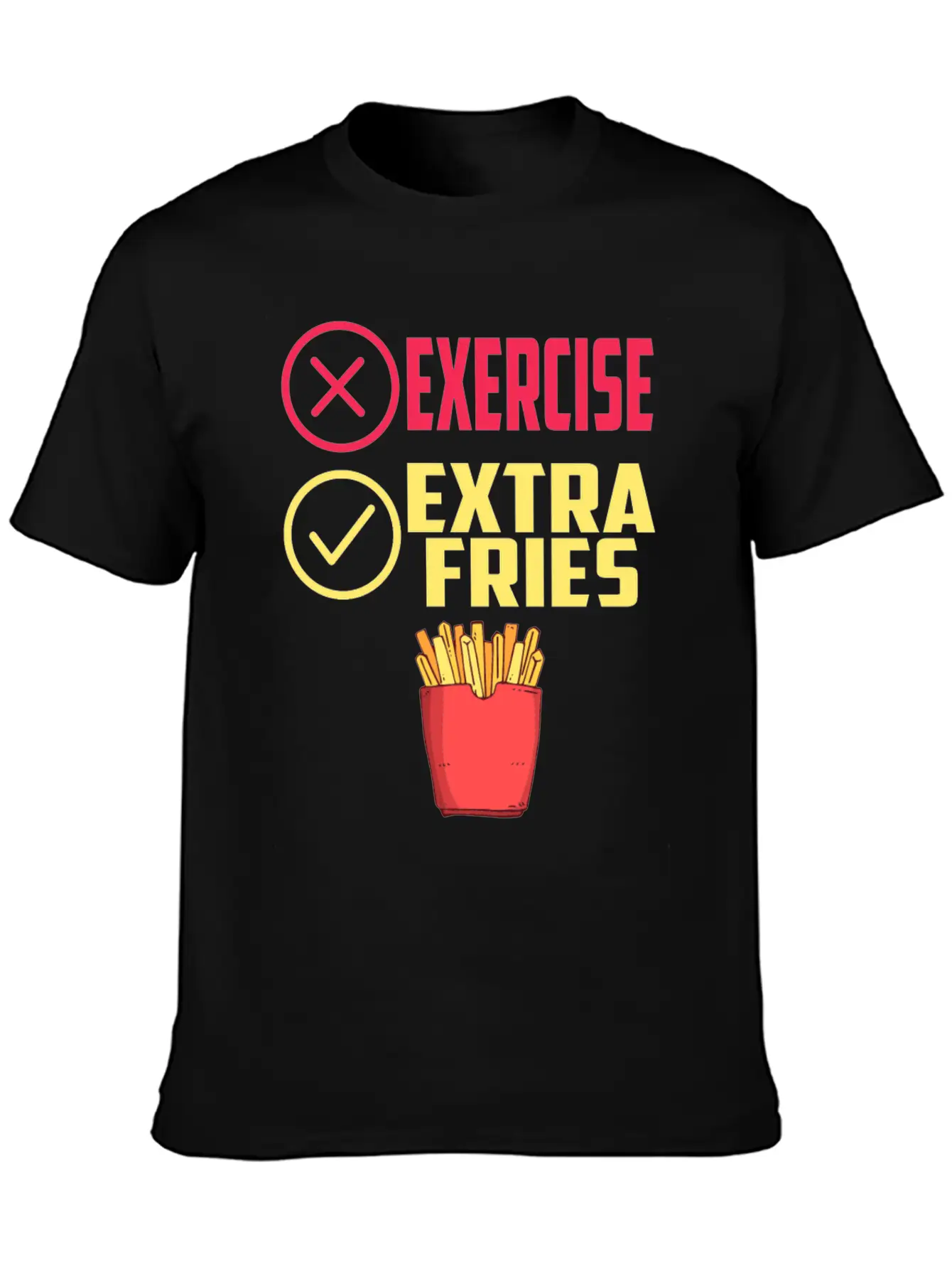 Exercise Extra Fries Chips Workout Gym Essential Cotton Tee For Daily Outfits ¨C Unisex Style