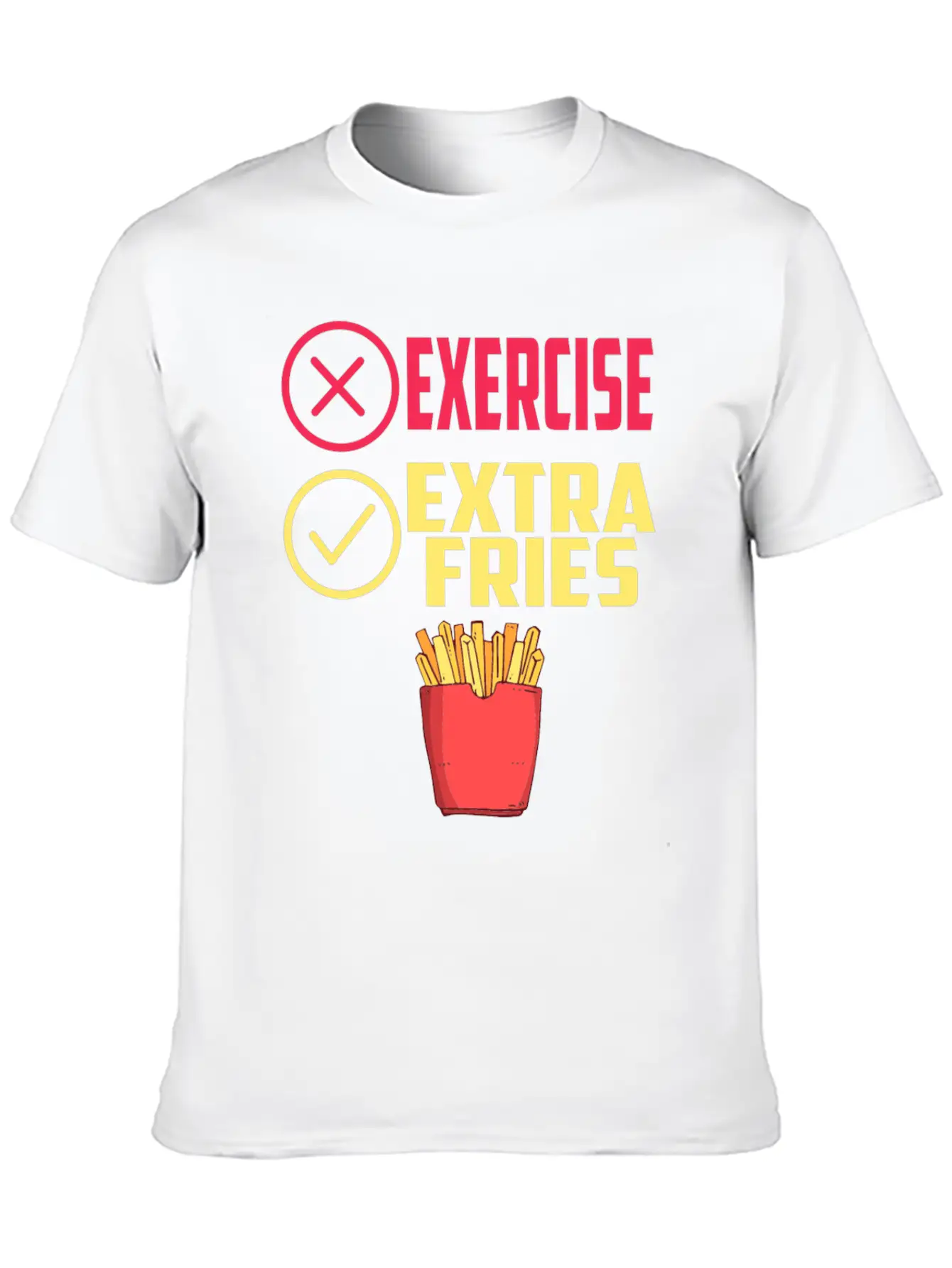 Exercise Extra Fries Chips Workout Gym Essential Cotton Tee For Daily Outfits ¨C Unisex Style