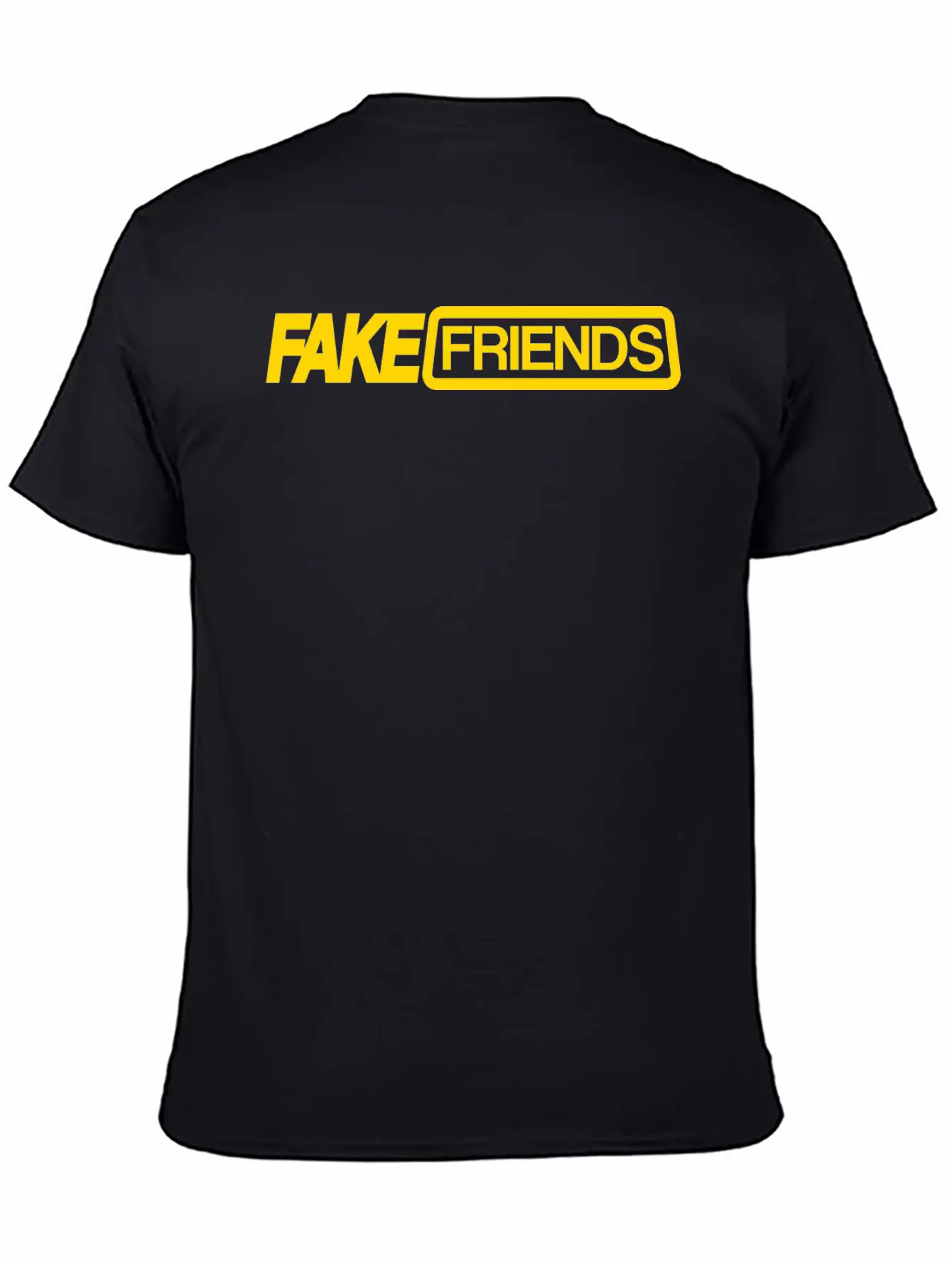 Fake Friends Unisex Casual T-Shirt ¨C Clean Design For Daily Comfort