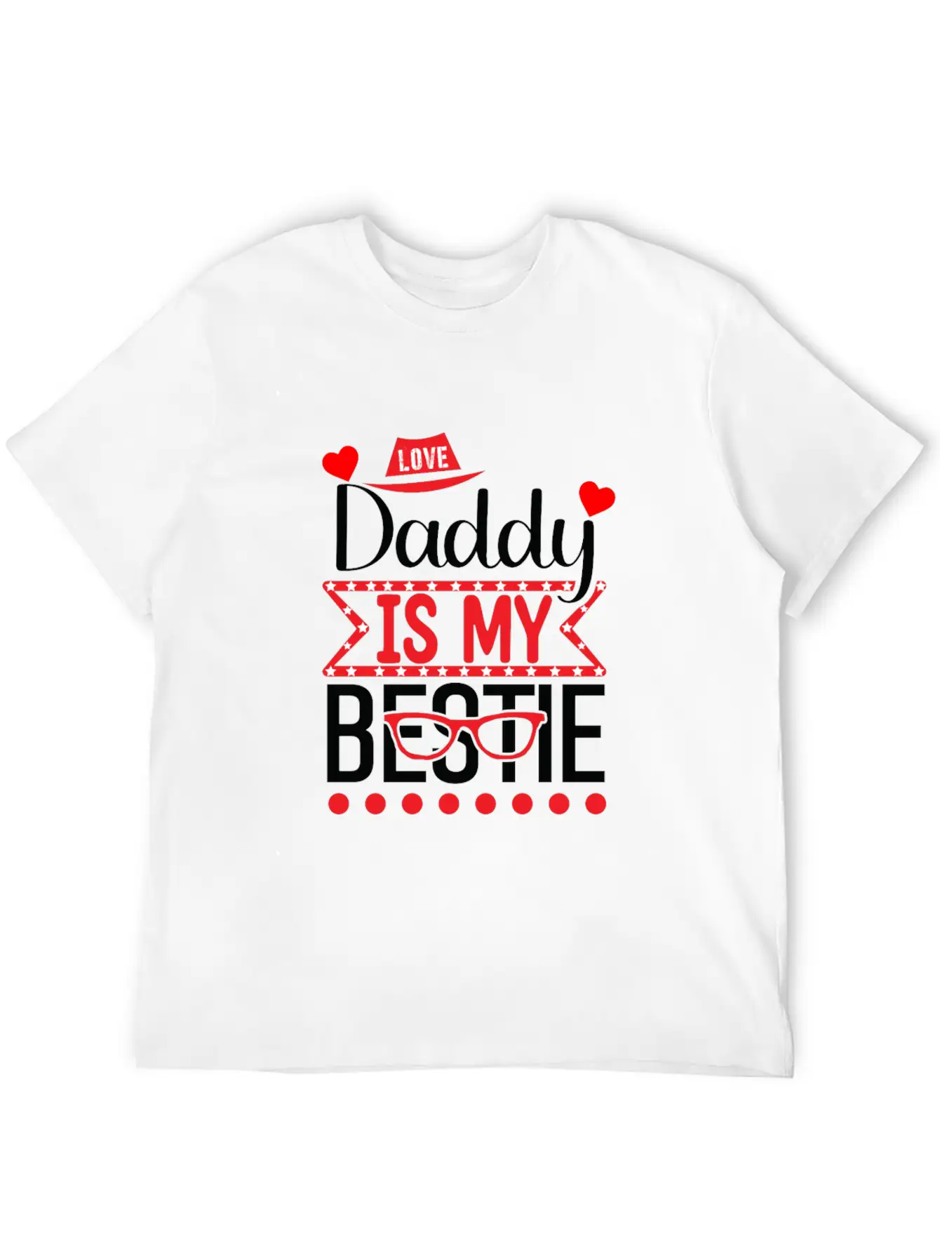 Fathers Day, Fathers Day, Fathers Day, Fathers Day Basic Graphic T-Shirt ¨C Daily Comfort In Soft Cotton