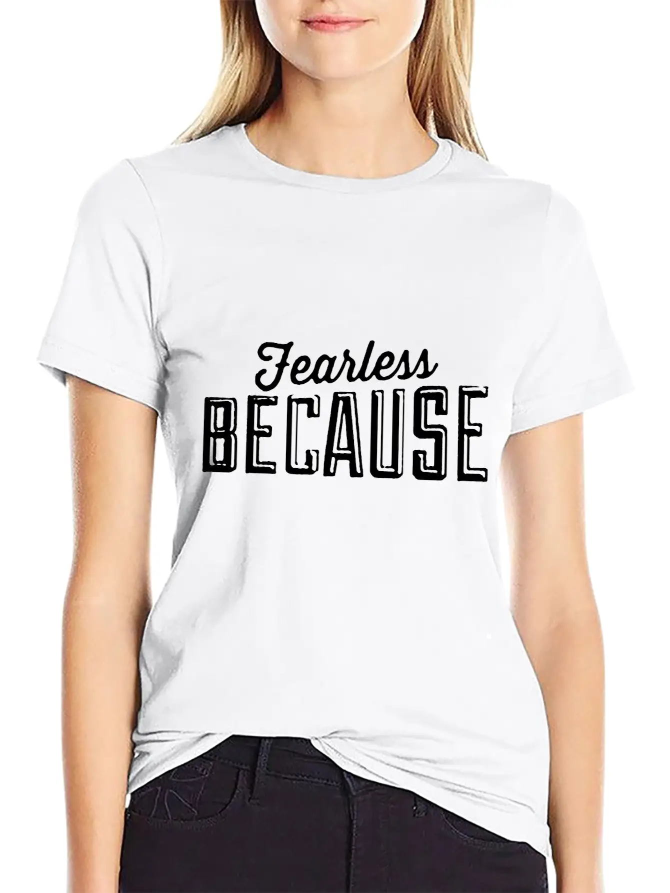 Fearless Because Style Essential Cotton Tee For Daily Outfits ¨C Unisex Style