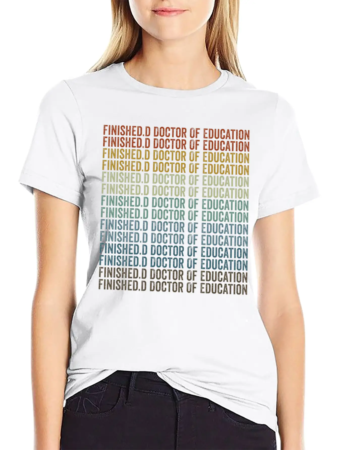 Finished.d Doctor Of Education Doctor Unisex Casual T-Shirt ¨C Clean Design For Daily Comfort