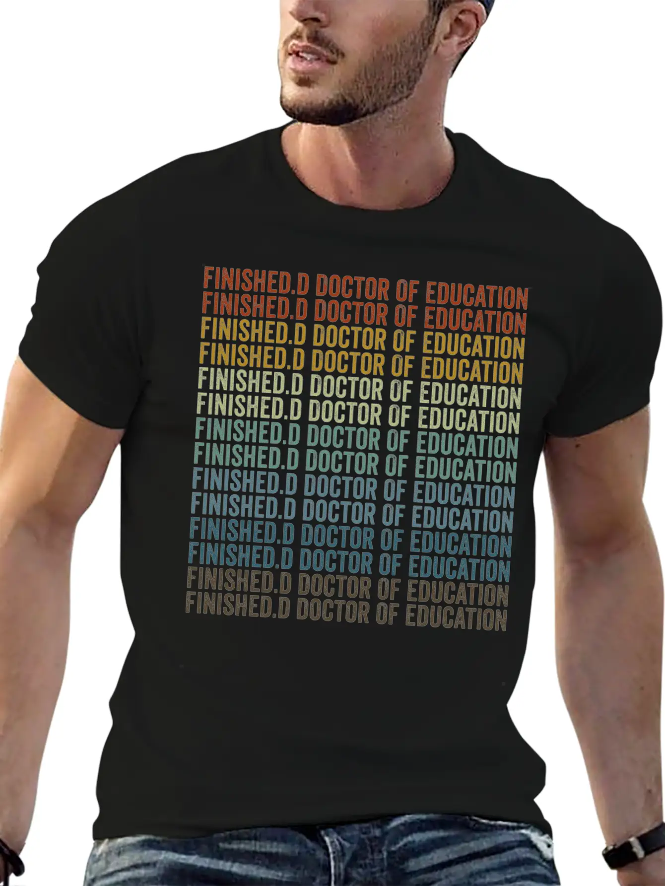 Finished.d Doctor Of Education Doctor Unisex Casual T-Shirt ¨C Clean Design For Daily Comfort