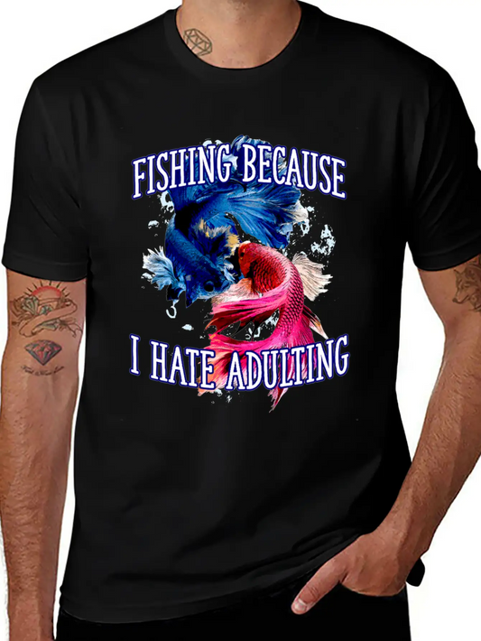 Fishing Hate Adulting Lifestyle Hunting Habits Essential Cotton Tee For Daily Outfits ¨C Unisex Style