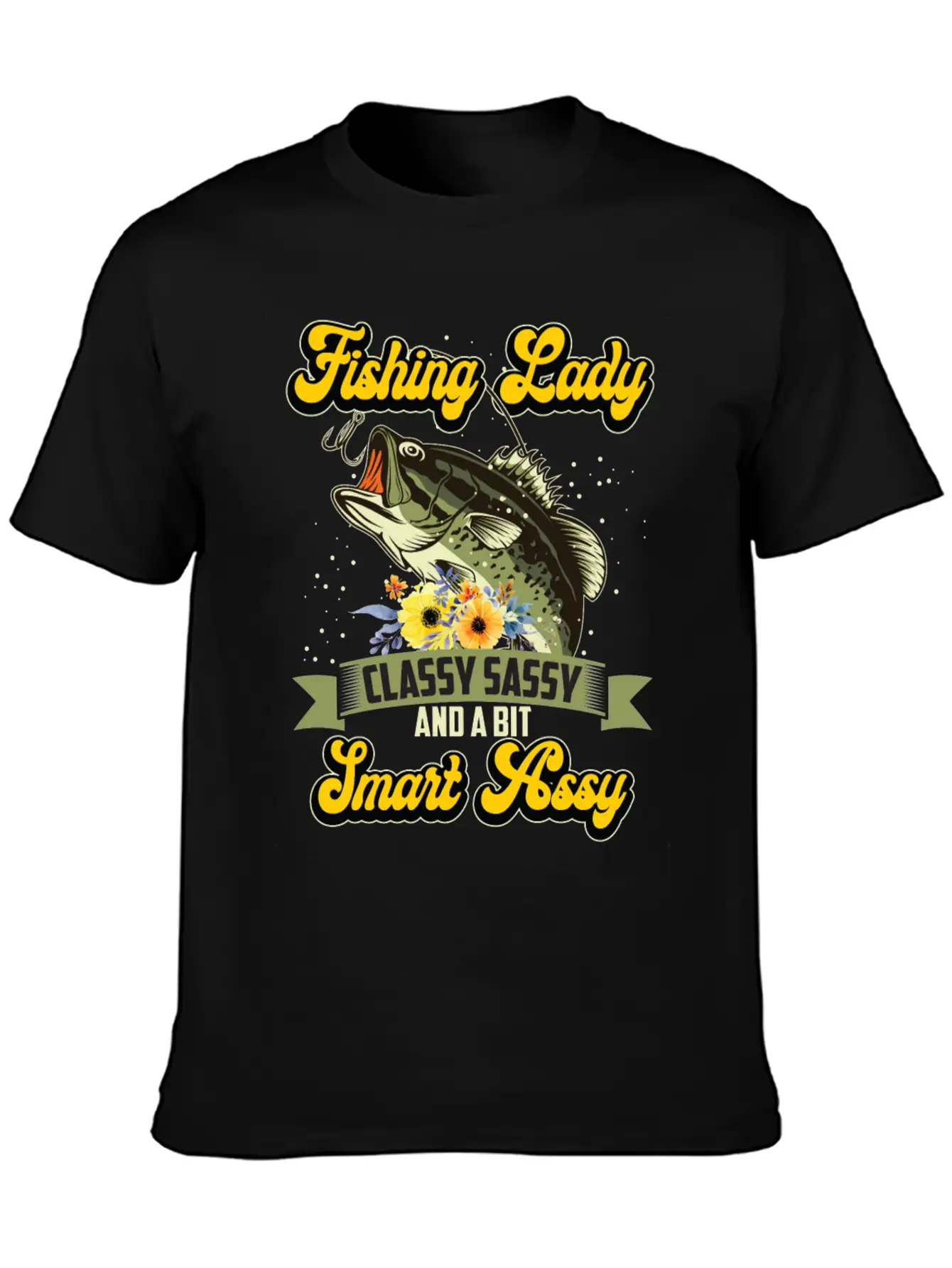Fishing Lady Classy Sassy Assy Soft Cotton Short Sleeve Tee ¨C Unisex Wardrobe Staple