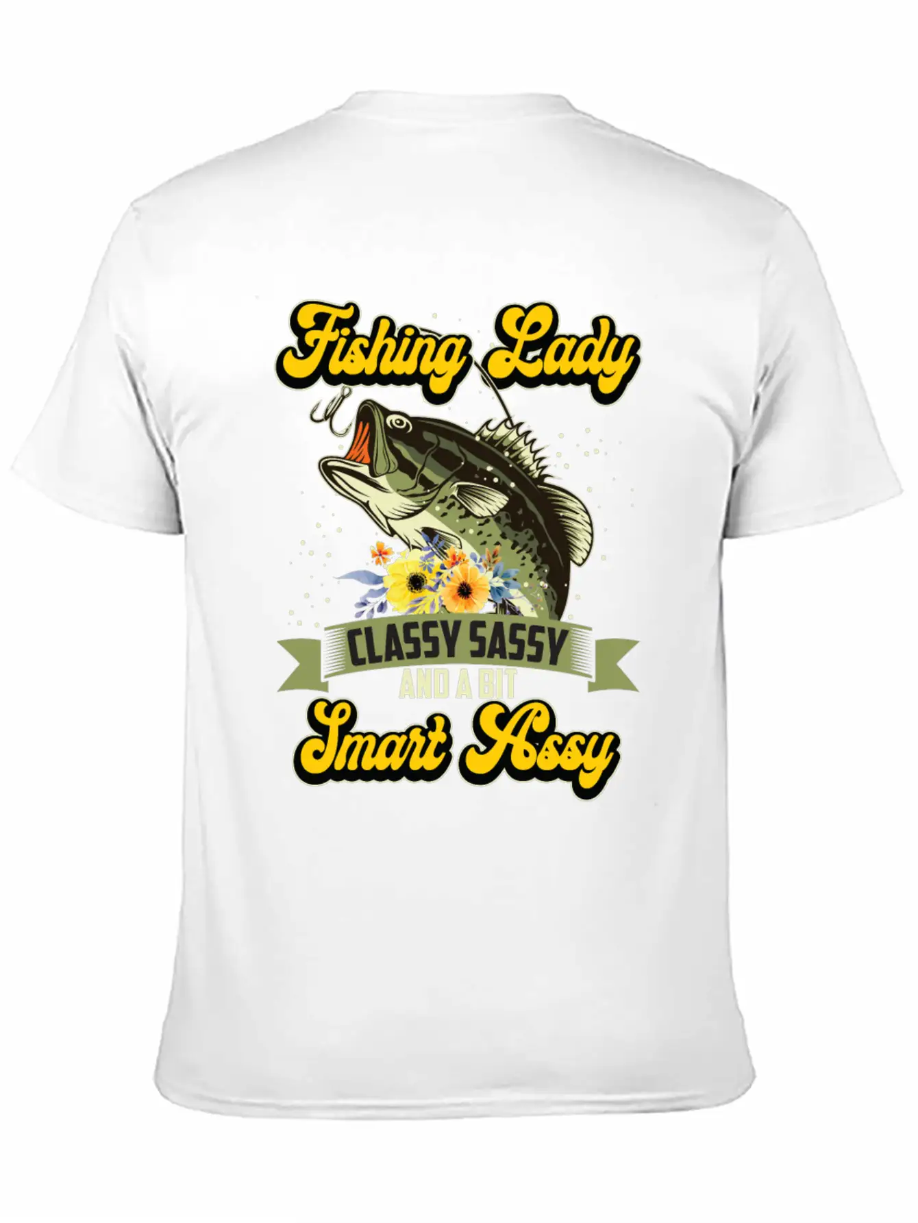 Fishing Lady Classy Sassy Assy Soft Cotton Short Sleeve Tee ¨C Unisex Wardrobe Staple