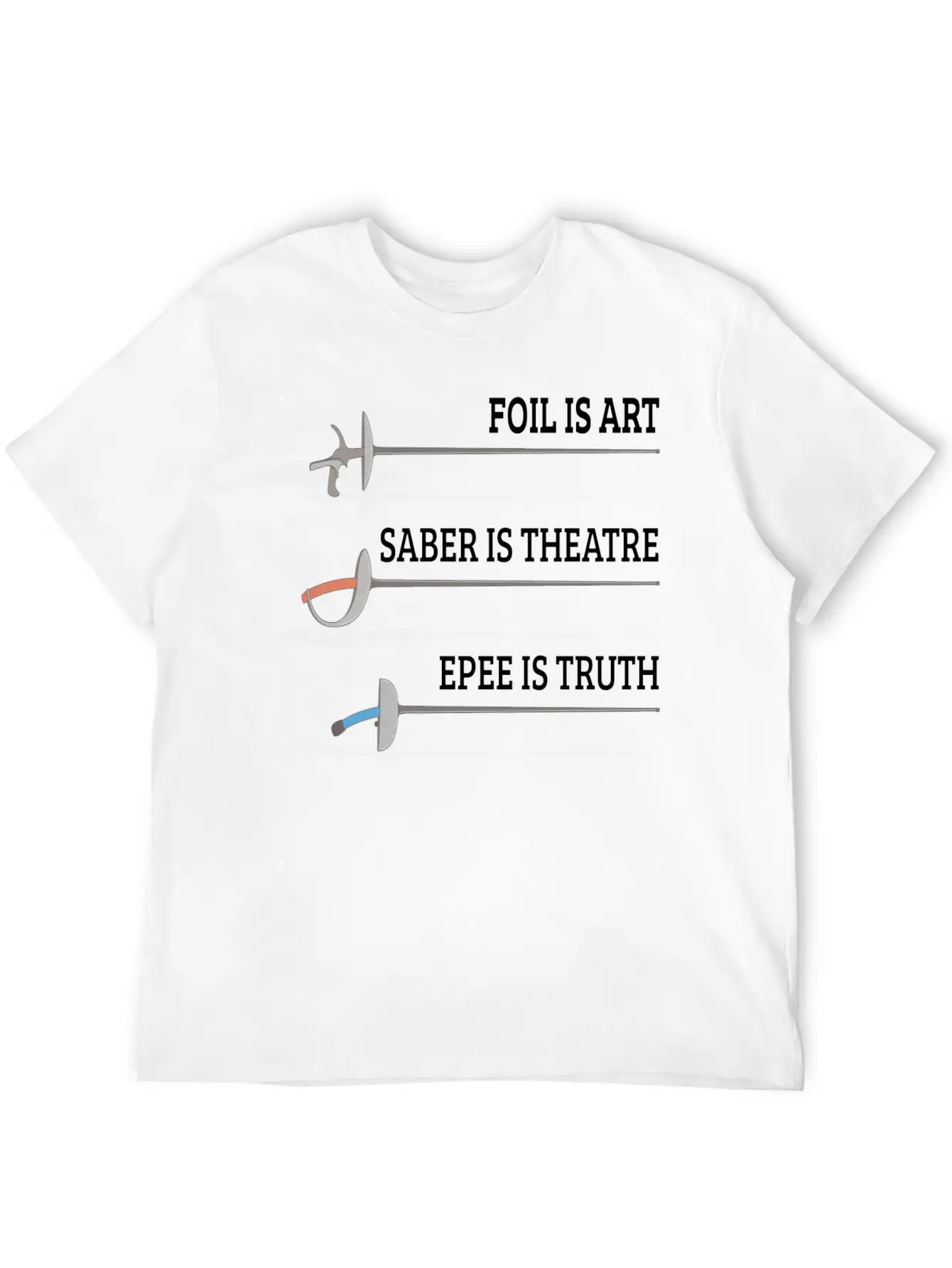 Foil Is Art Fencing Fencer Epee Fencing Essential Cotton Tee For Daily Outfits ¨C Unisex Style