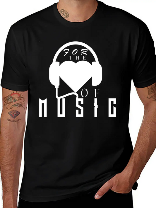 For The Love Of Music Basic Graphic T-Shirt ¨C Daily Comfort In Soft Cotton