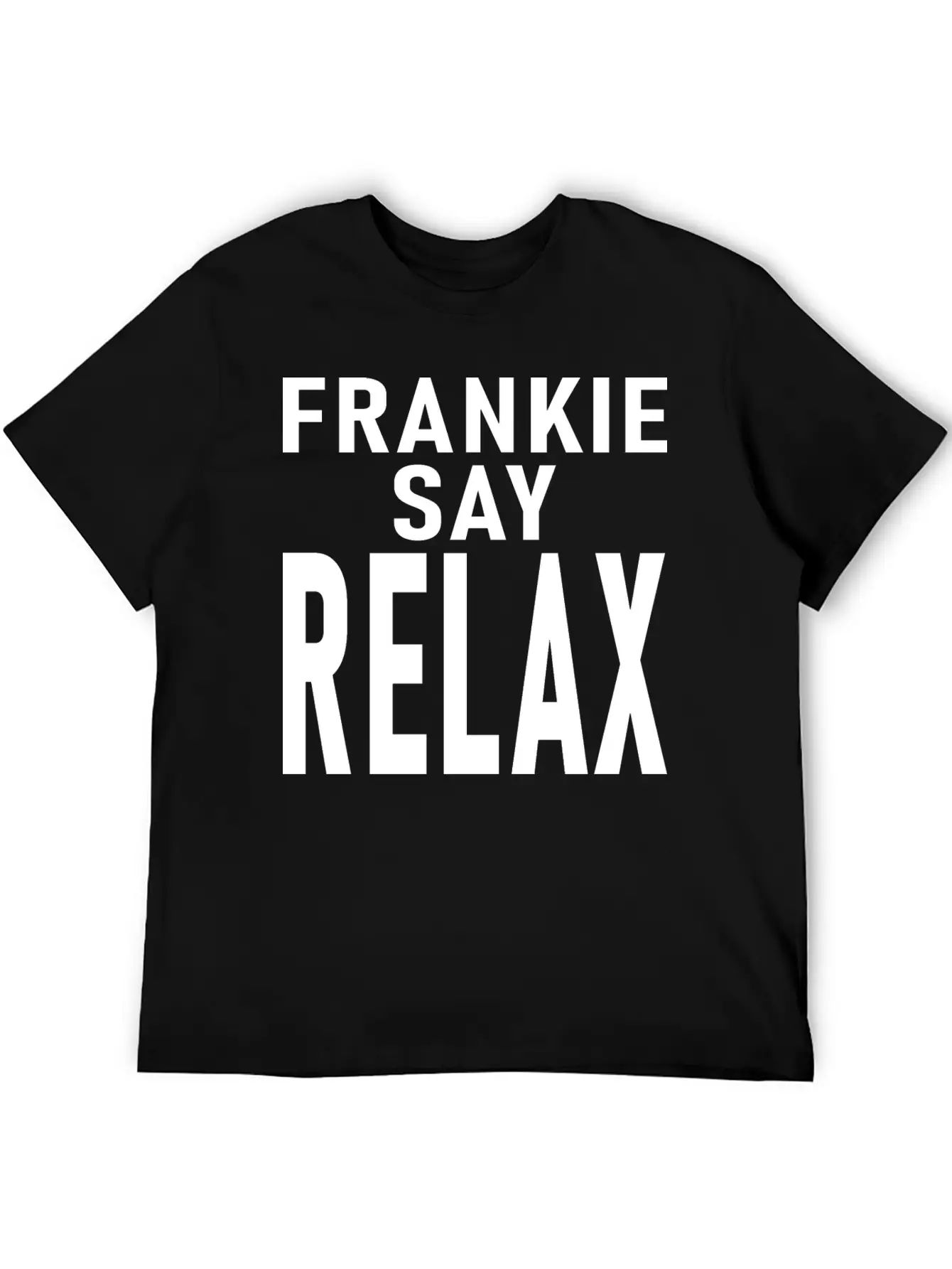 Frankie Say Relax Soft Cotton Short Sleeve Tee ¨C Unisex Wardrobe Staple