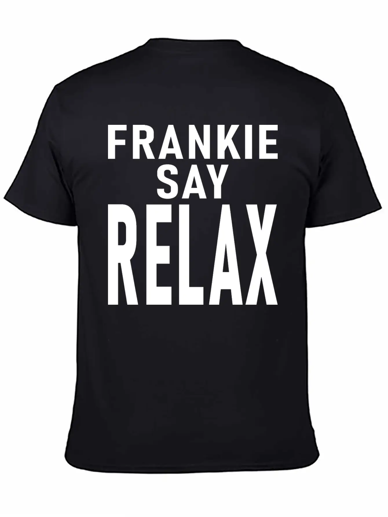 Frankie Say Relax Soft Cotton Short Sleeve Tee ¨C Unisex Wardrobe Staple