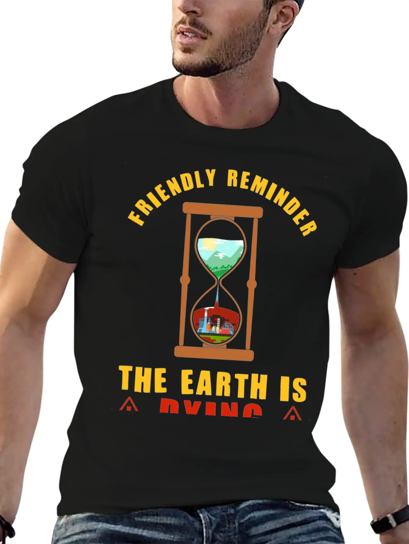 Friendly Reminder The Earth Is Dying Day Climate Essential Cotton Tee For Daily Outfits ¨C Unisex Style