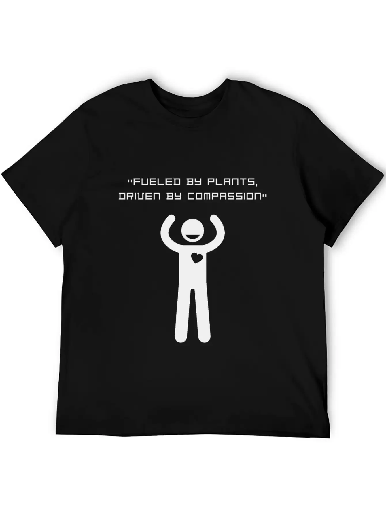 Fueled By Plants Driven By Compassion Basic Graphic T-Shirt ¨C Daily Comfort In Soft Cotton