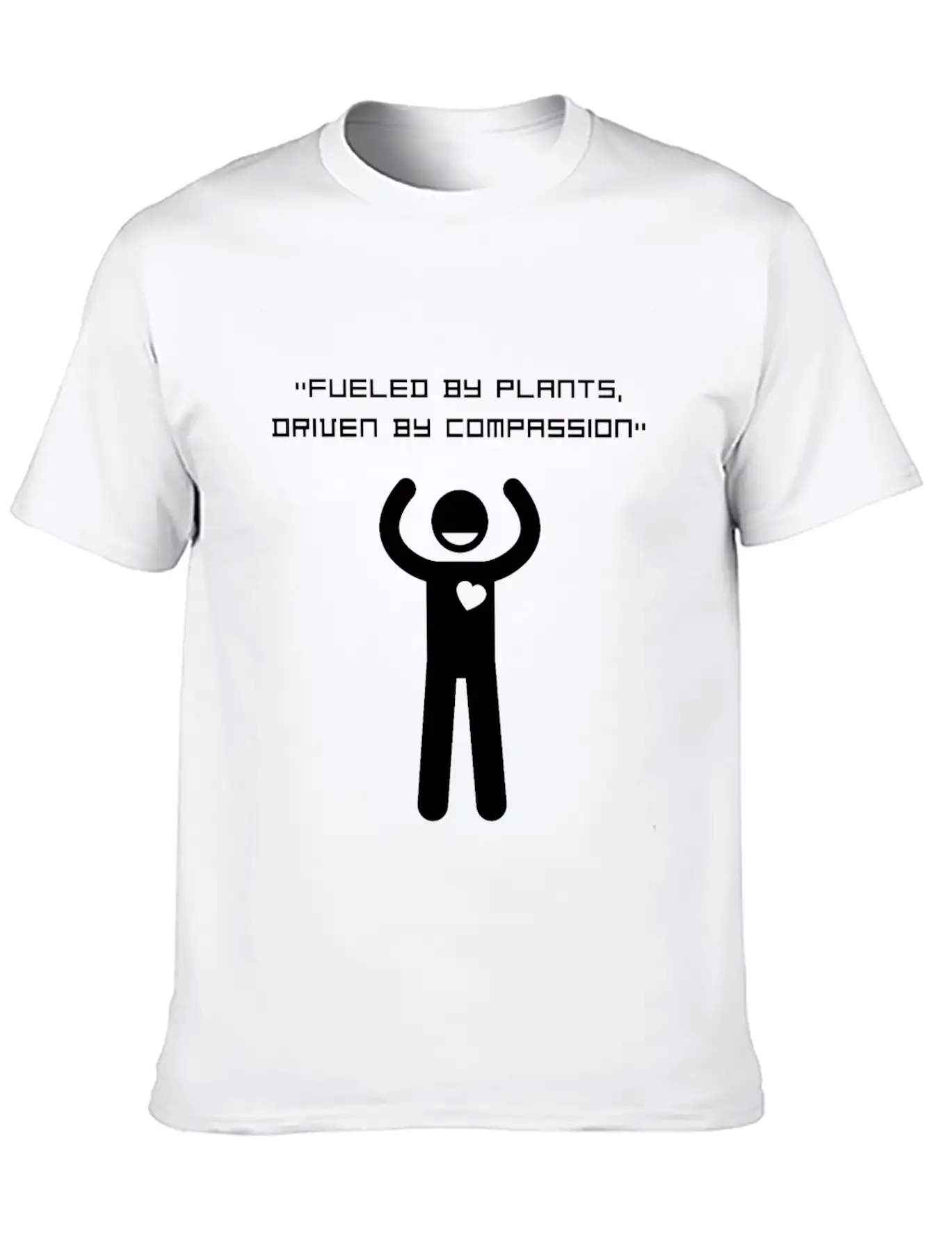 Fueled By Plants Driven By Compassion Basic Graphic T-Shirt ¨C Daily Comfort In Soft Cotton