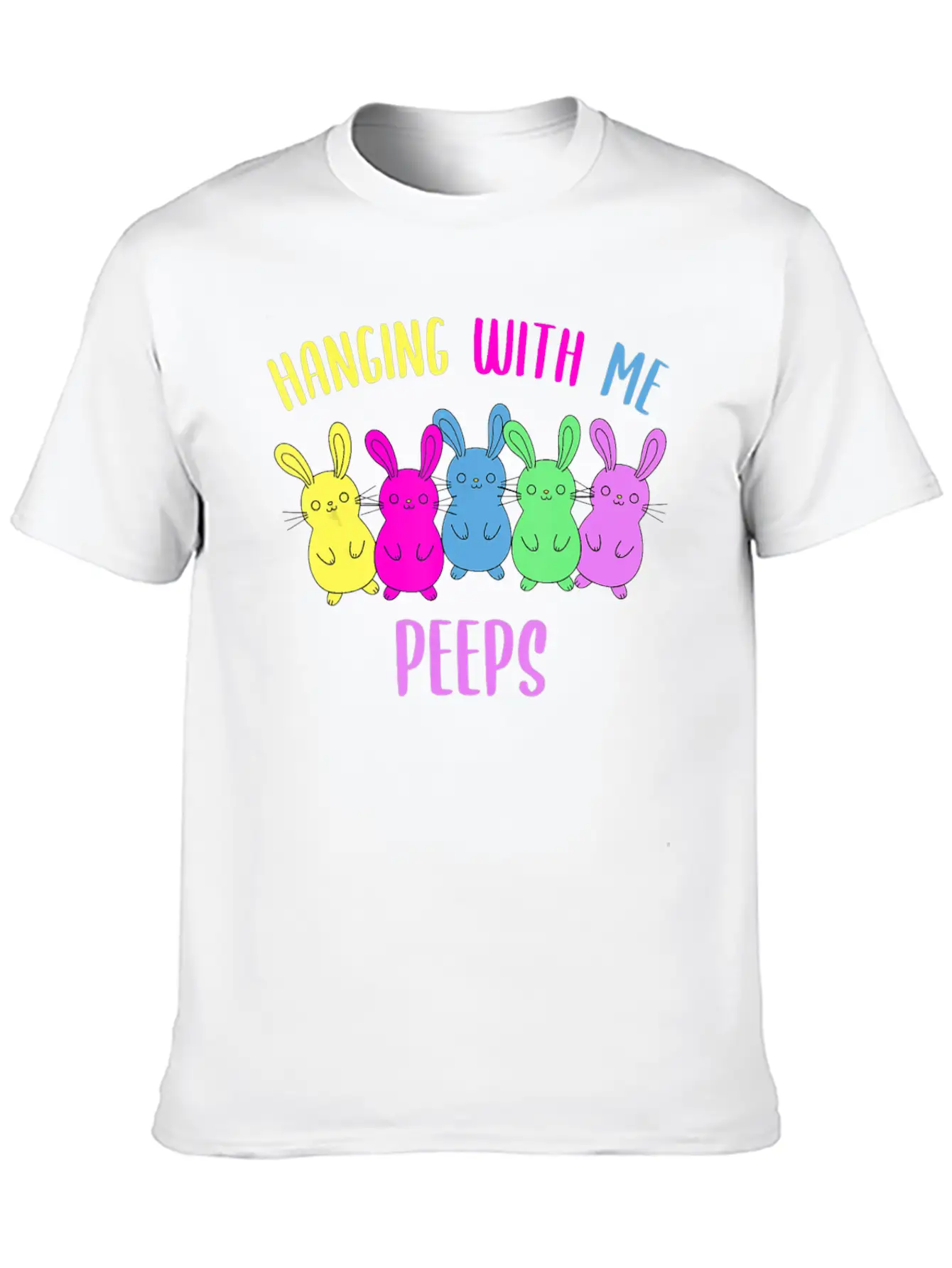 Funny Colorful Bunny Hanging With My Peeps Easter Soft Cotton Short Sleeve Tee ¨C Unisex Wardrobe Staple