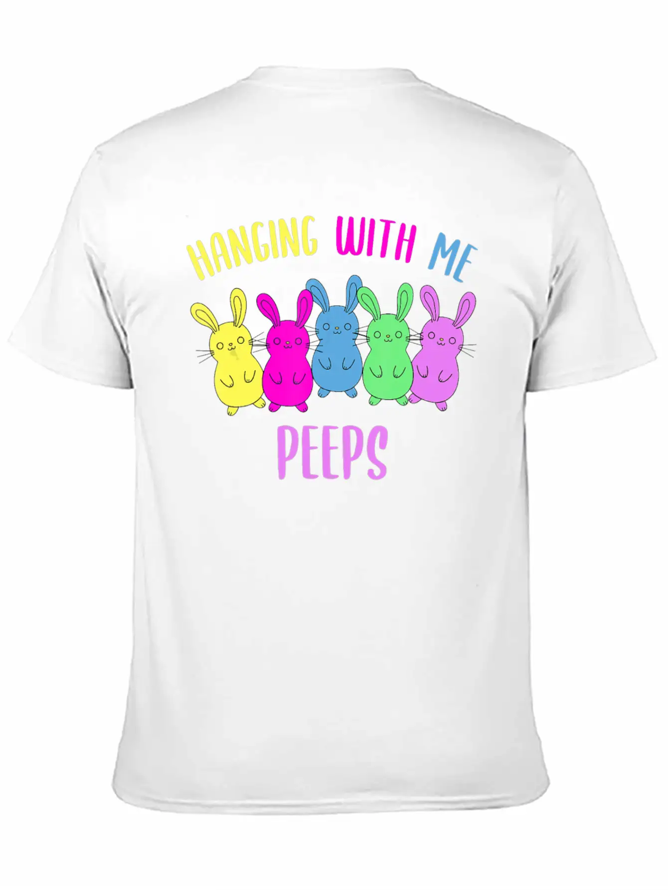 Funny Colorful Bunny Hanging With My Peeps Easter Soft Cotton Short Sleeve Tee ¨C Unisex Wardrobe Staple