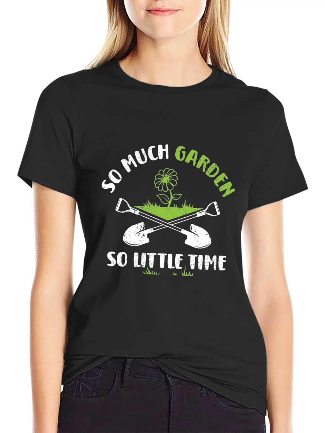 Funny Garden Saying Design Basic Graphic T-Shirt ¨C Daily Comfort In Soft Cotton