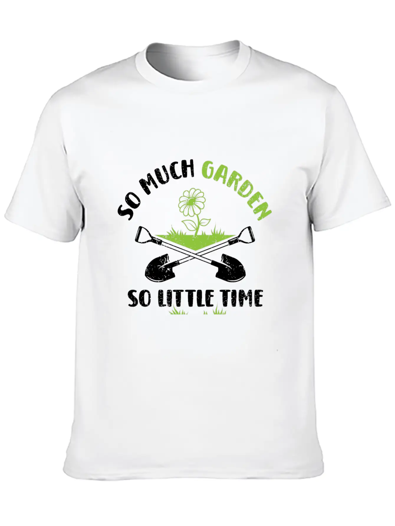 Funny Garden Saying Design Basic Graphic T-Shirt ¨C Daily Comfort In Soft Cotton