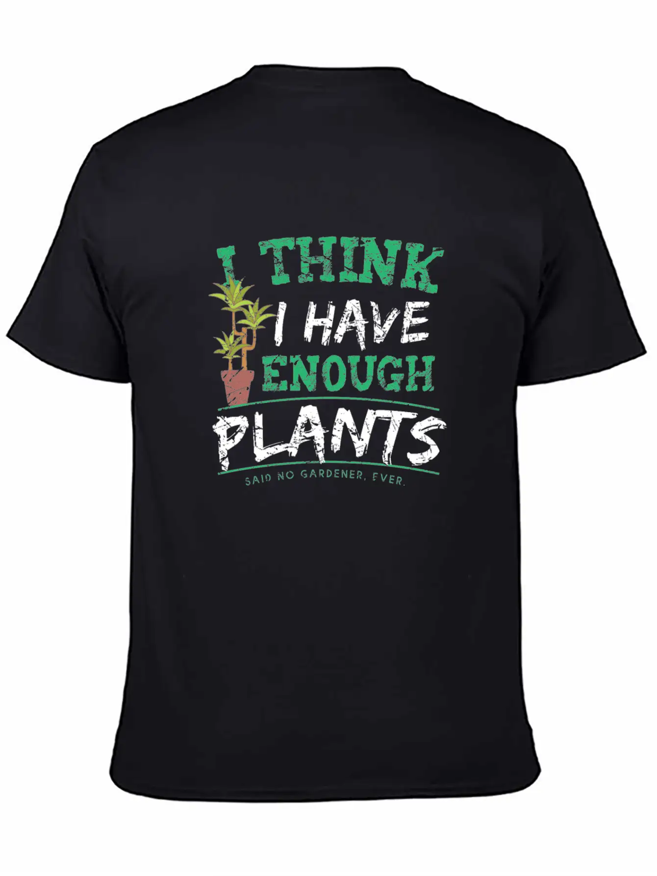 Funny Gifts And Sayings For Gardeners Essential Cotton Tee For Daily Outfits ¨C Unisex Style
