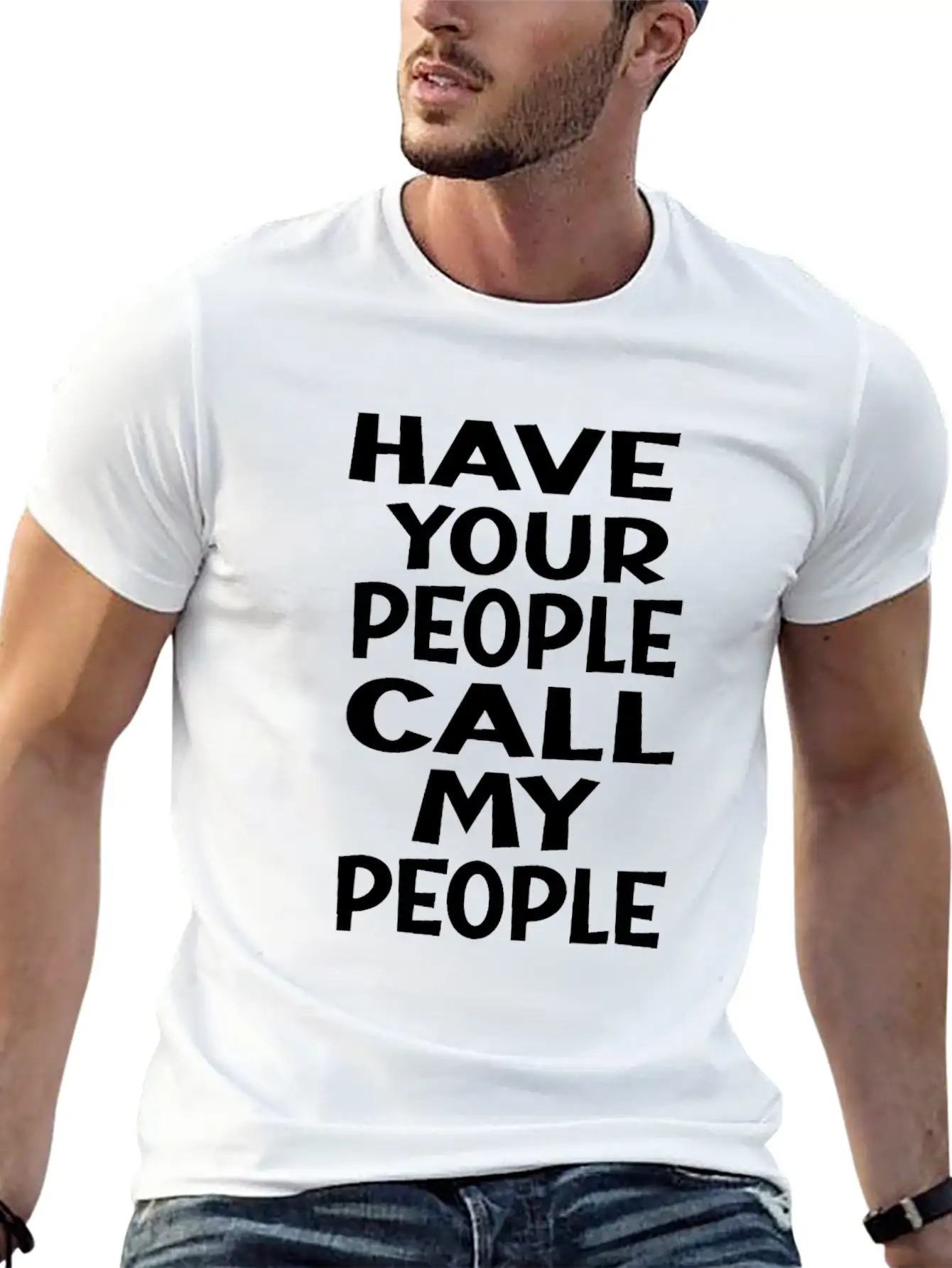 FUNNY HAVE YOUR PEOPLE CALL MY PEOPLEidealsarcasti Soft Cotton Short Sleeve Tee ¨C Unisex Wardrobe Staple