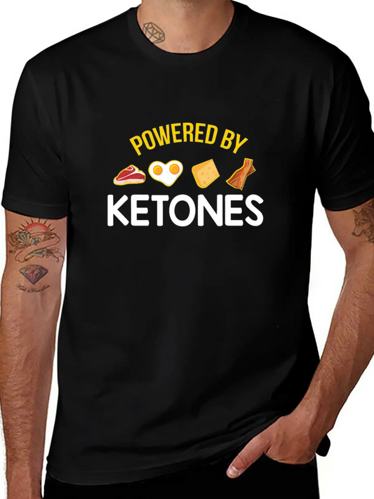 Funny Keto Diet Gift Powered By Ketones Basic Graphic T-Shirt ¨C Daily Comfort In Soft Cotton