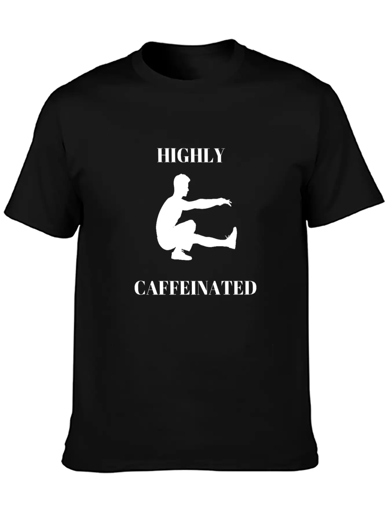 Funny Man Exercising Highly Caffeinated Basic Graphic T-Shirt ¨C Daily Comfort In Soft Cotton