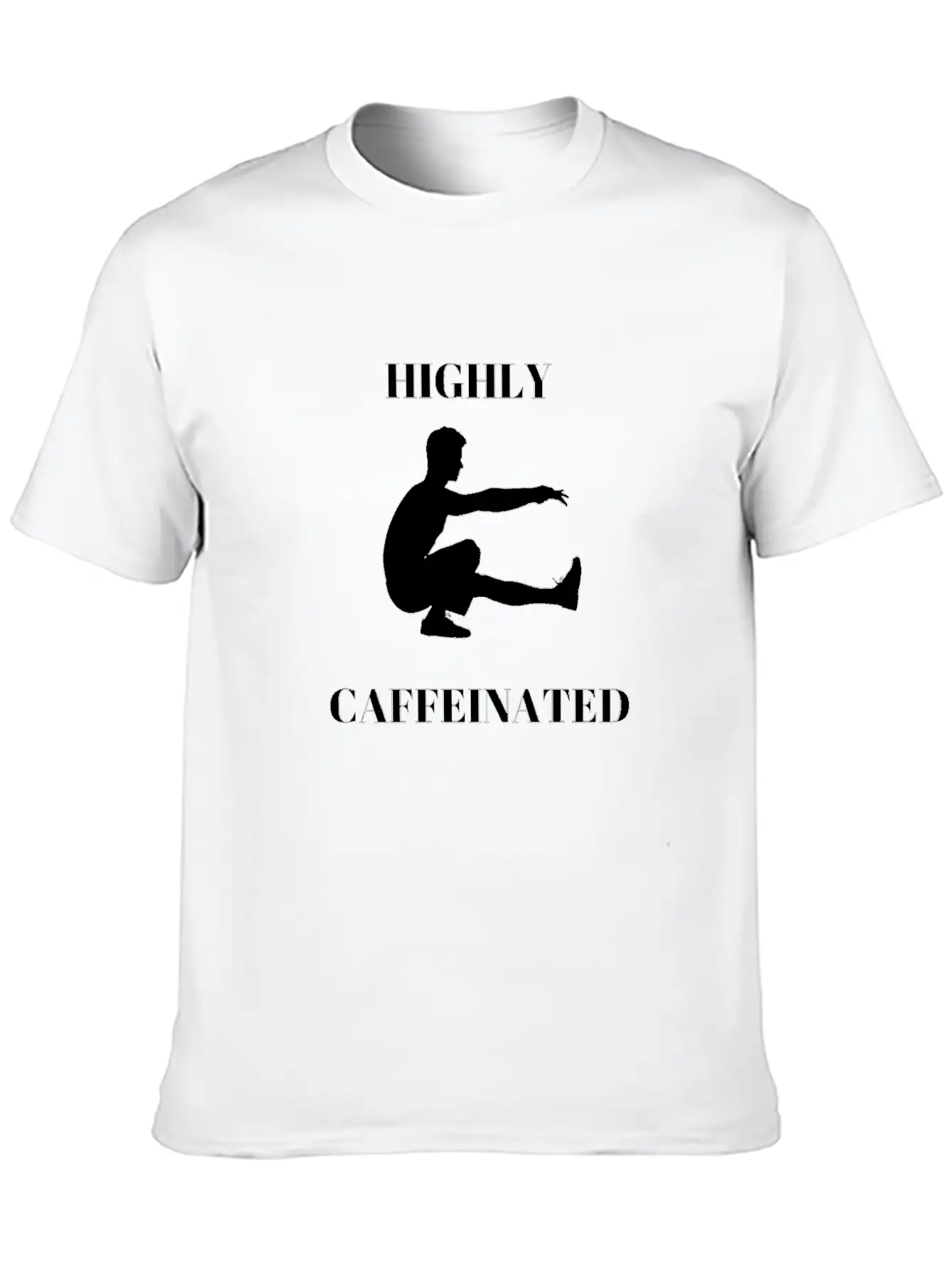 Funny Man Exercising Highly Caffeinated Basic Graphic T-Shirt ¨C Daily Comfort In Soft Cotton