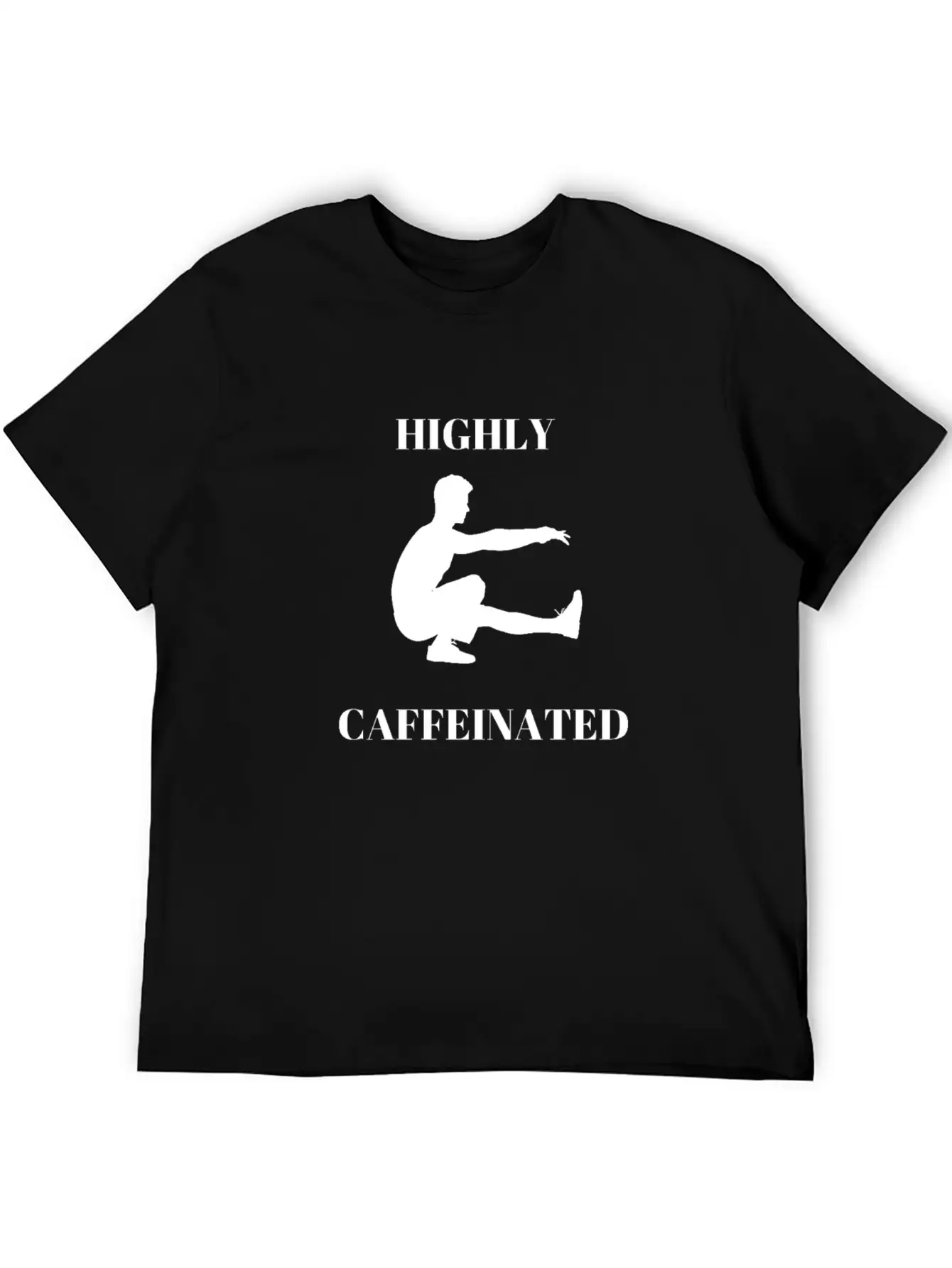 Funny Man Exercising Highly Caffeinated Basic Graphic T-Shirt ¨C Daily Comfort In Soft Cotton