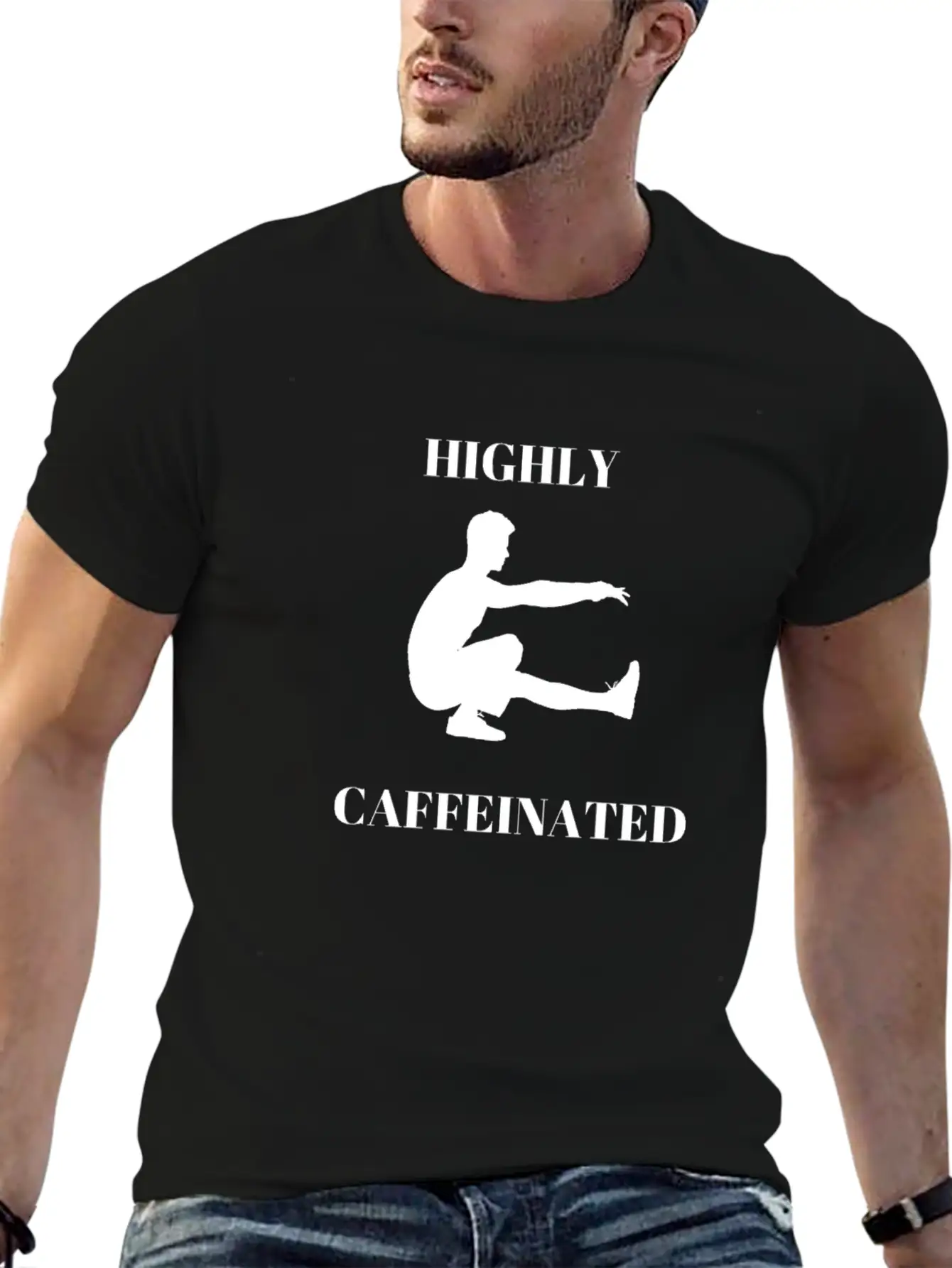 Funny Man Exercising Highly Caffeinated Basic Graphic T-Shirt ¨C Daily Comfort In Soft Cotton