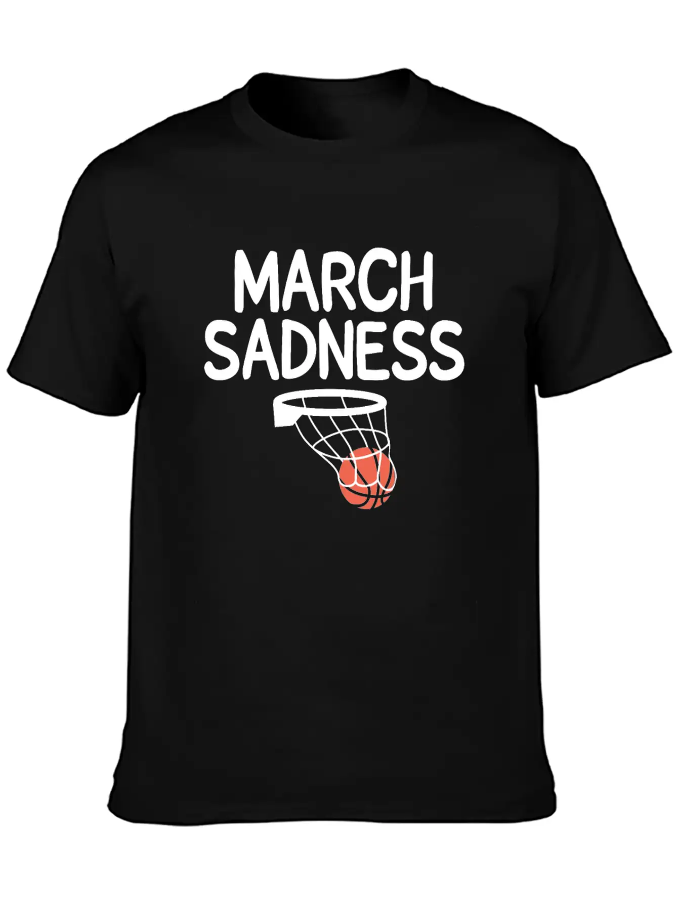 Funny March Sadness Basketball Tournament Outbreak Essential Cotton Tee For Daily Outfits ¨C Unisex Style
