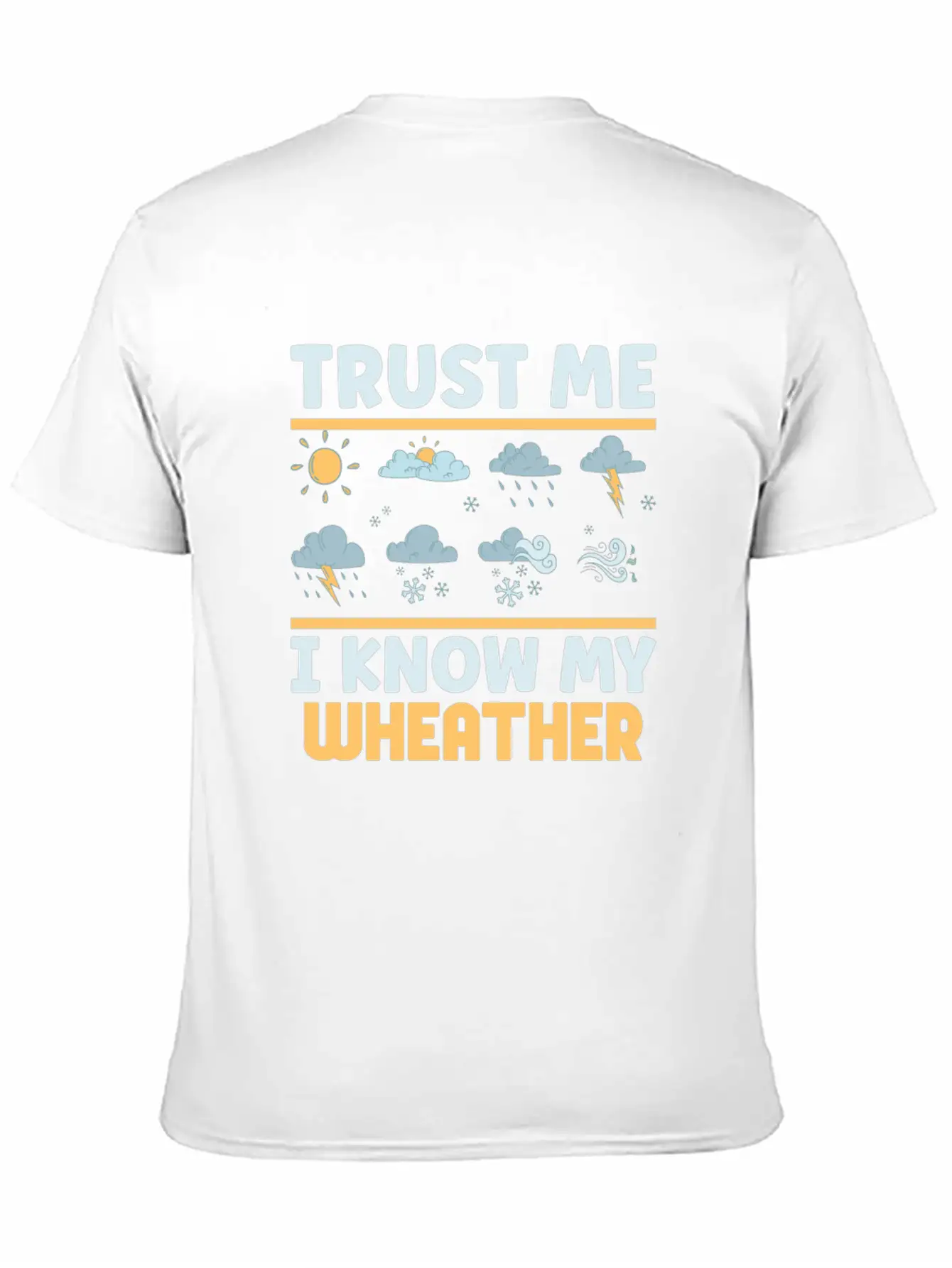 Funny Meteorology Meteorologist Weather Lover Essential Cotton Tee For Daily Outfits ¨C Unisex Style