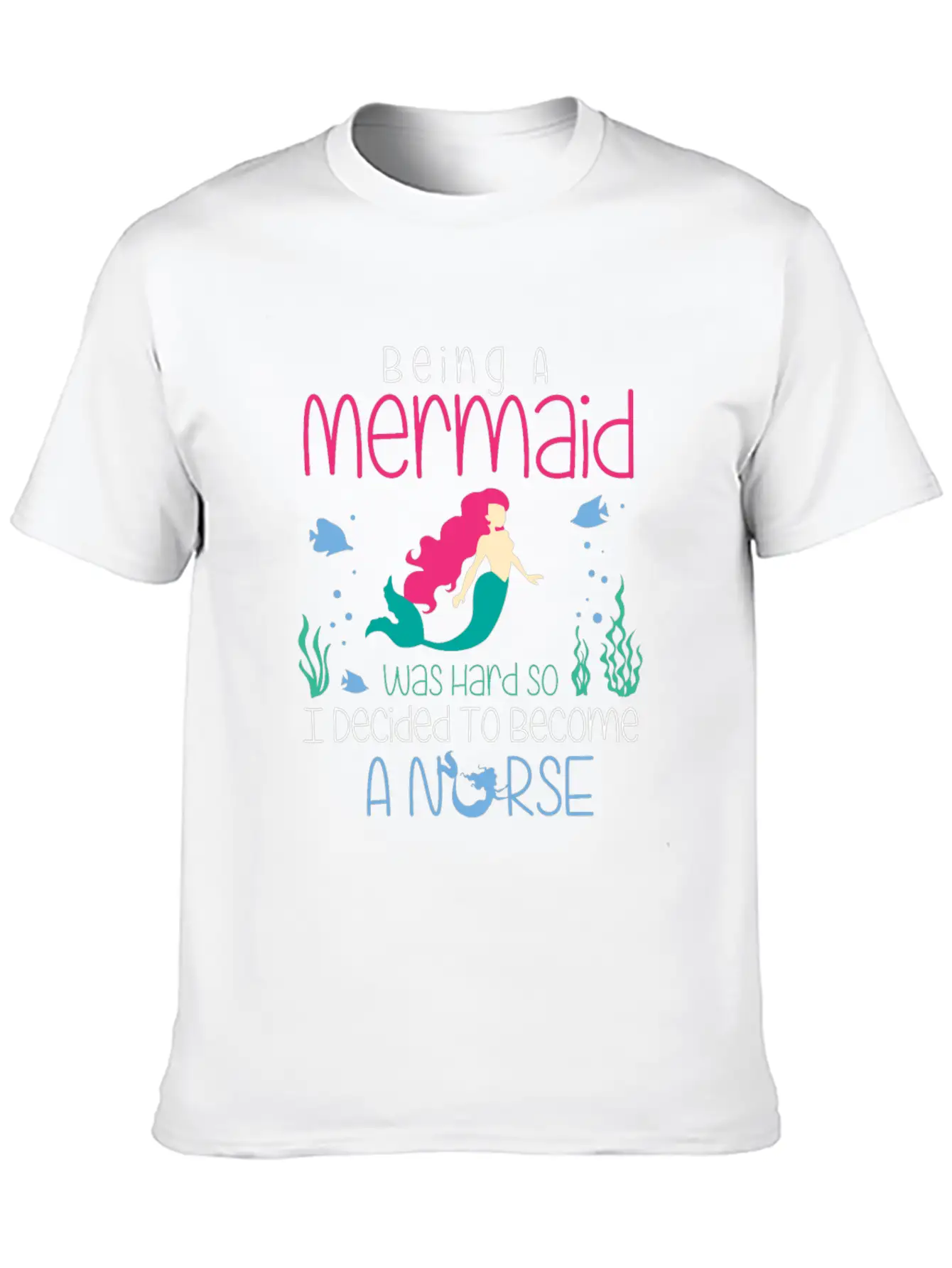 Funny Nurse T-Shirt Mermaid Design Gift Christmas Essential Cotton Tee For Daily Outfits ¨C Unisex Style