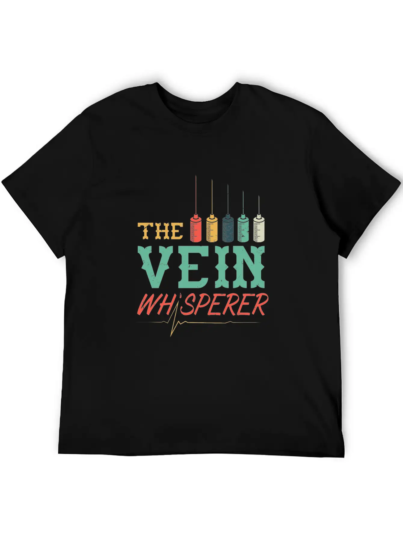 Funny Phlebologist Vein Whisperer Injection Needle Unisex Casual T-Shirt ¨C Clean Design For Daily Comfort