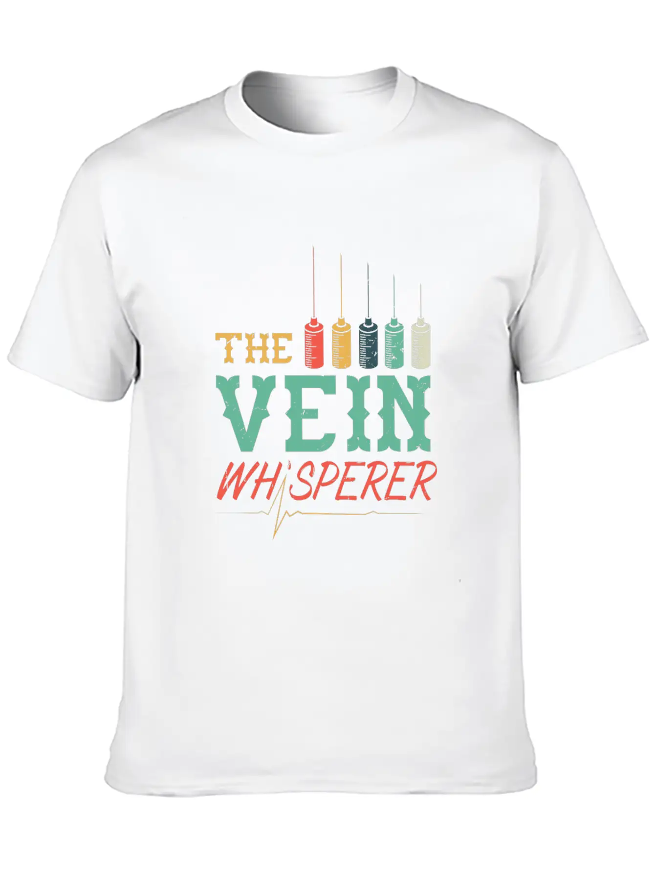 Funny Phlebologist Vein Whisperer Injection Needle Unisex Casual T-Shirt ¨C Clean Design For Daily Comfort