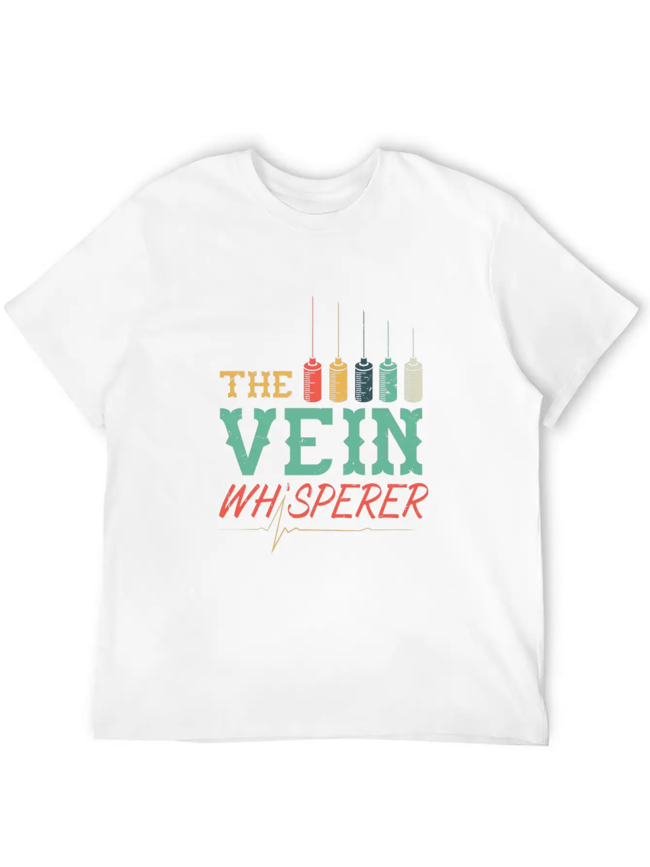 Funny Phlebologist Vein Whisperer Injection Needle Unisex Casual T-Shirt ¨C Clean Design For Daily Comfort